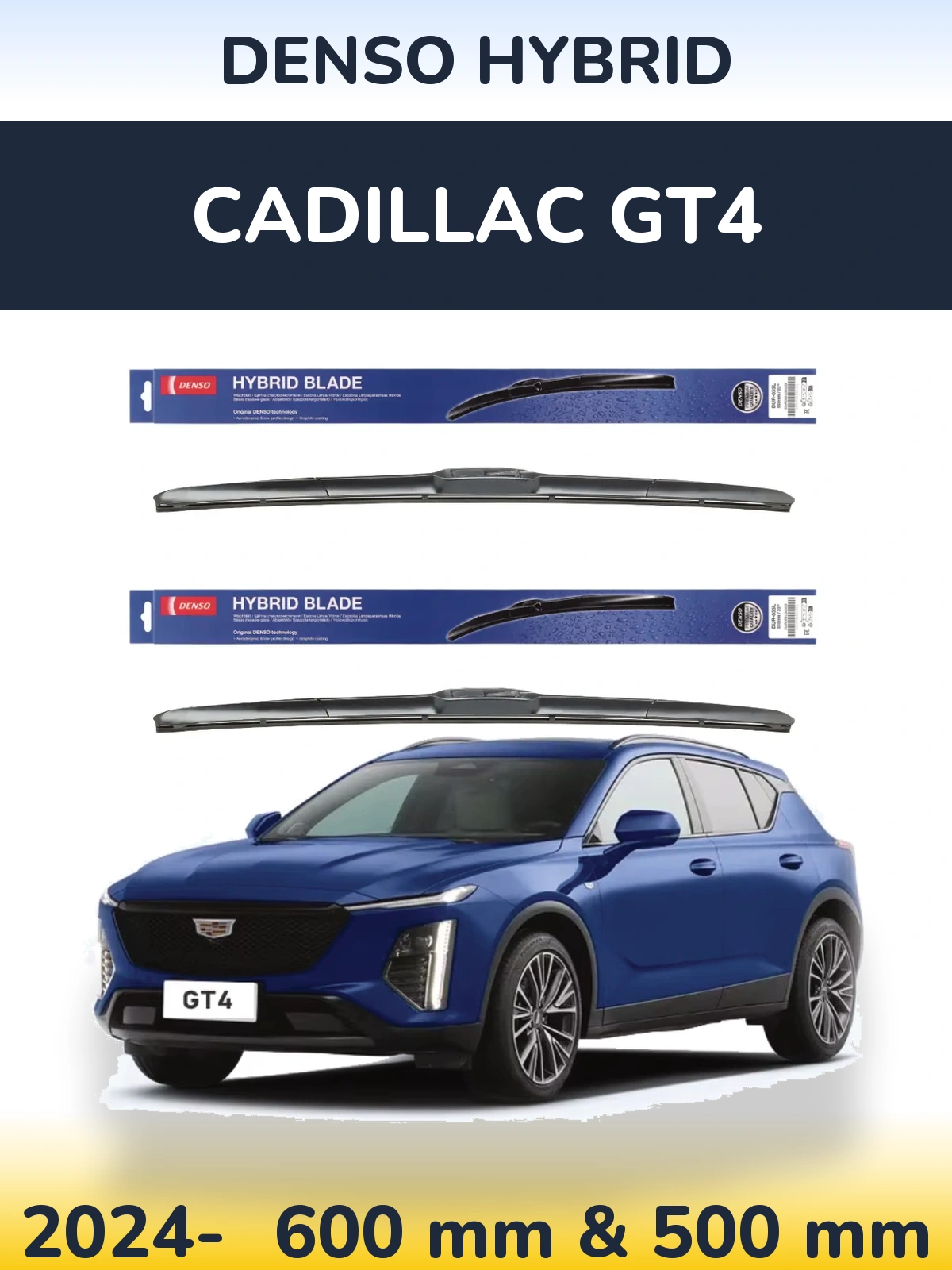 Front wiper blade set Denso Hybrid 600 & 500 mm for Cadillac GT4 2024-2026