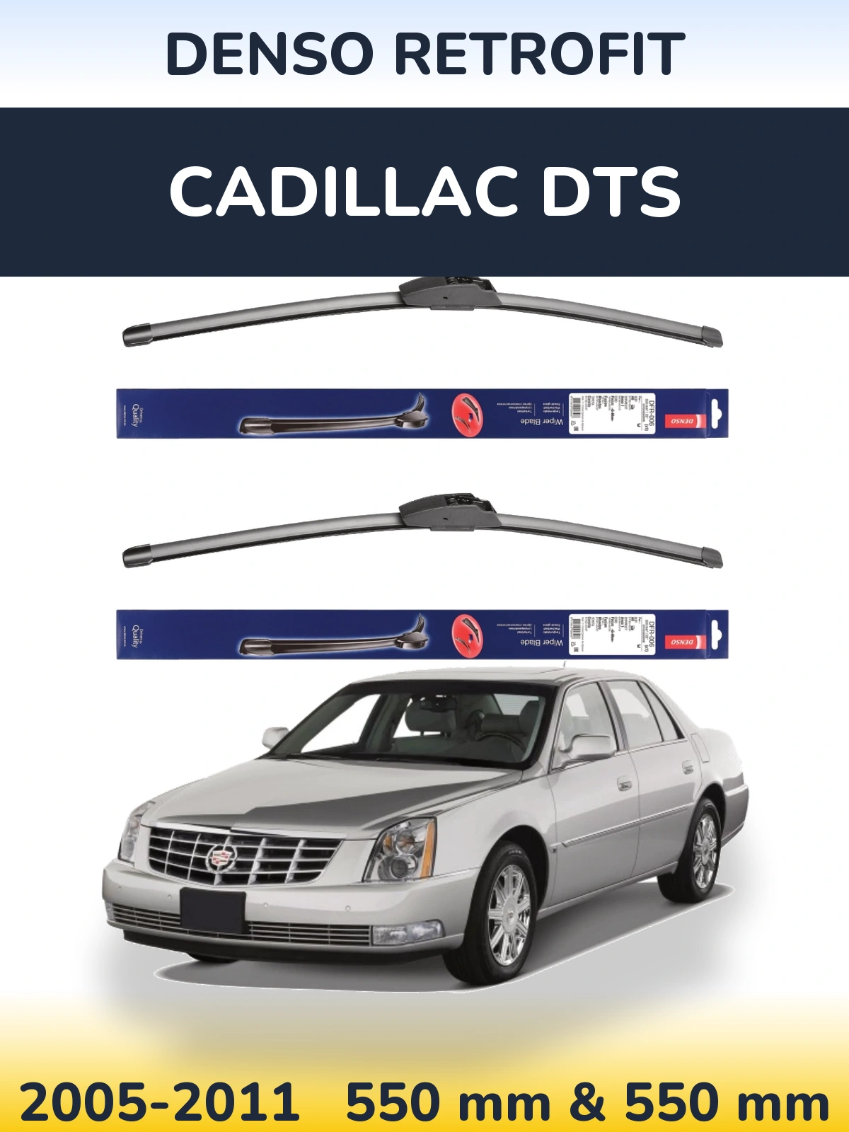 Front wiper blade set Denso Retrofit 550 & 550 mm for Cadillac DTS 2005-2011