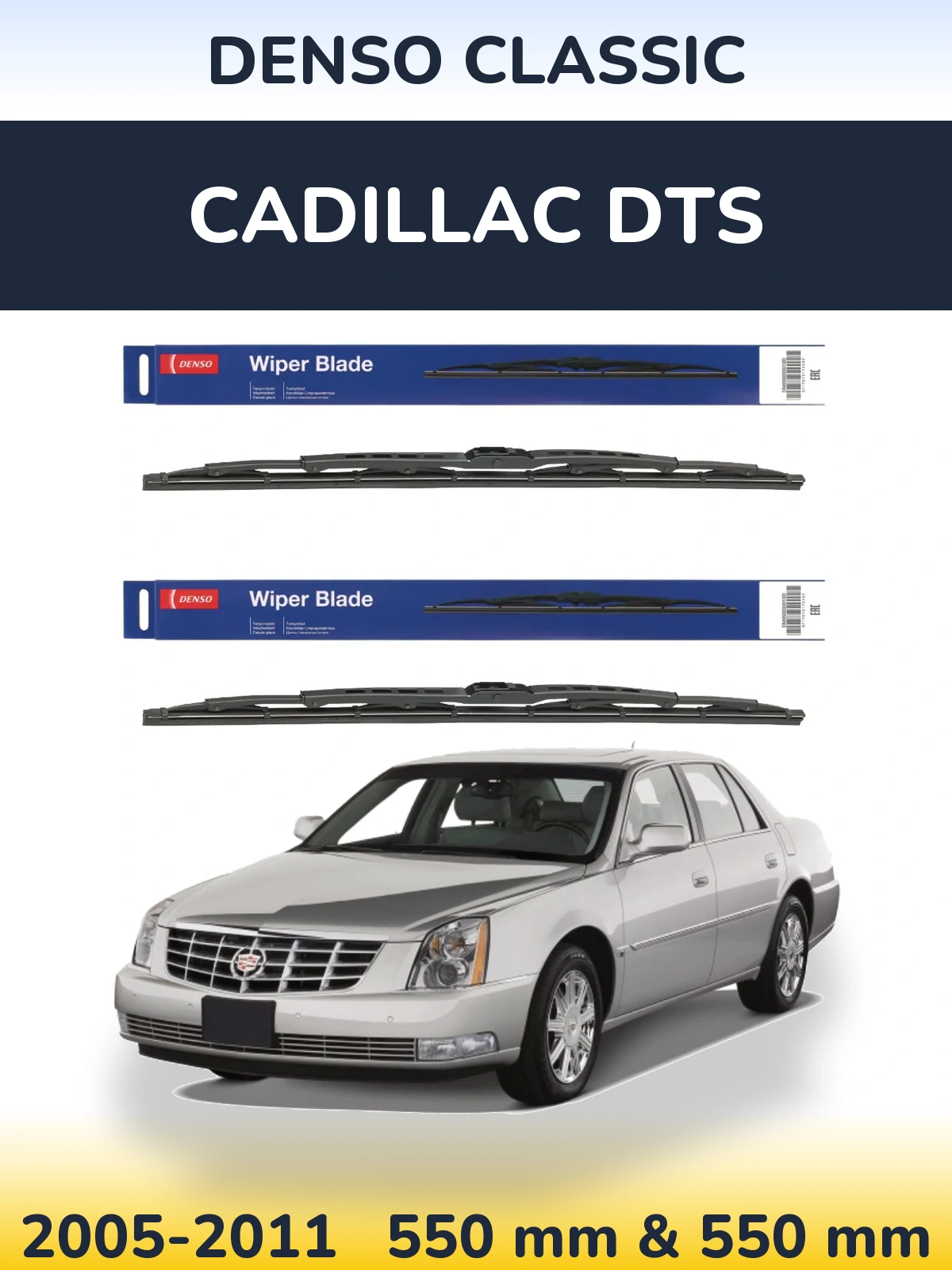 Front wiper blade set Denso Classic 550 & 550 mm for Cadillac DTS 2005-2011