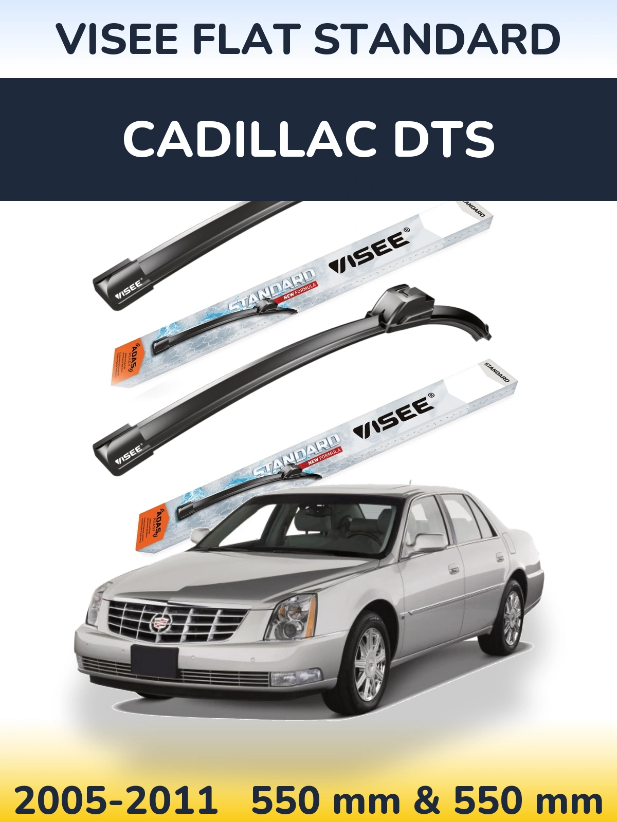 Front wiper blade set VISEE FLAT STANDARD 550 & 550 mm for Cadillac DTS 2005-2011