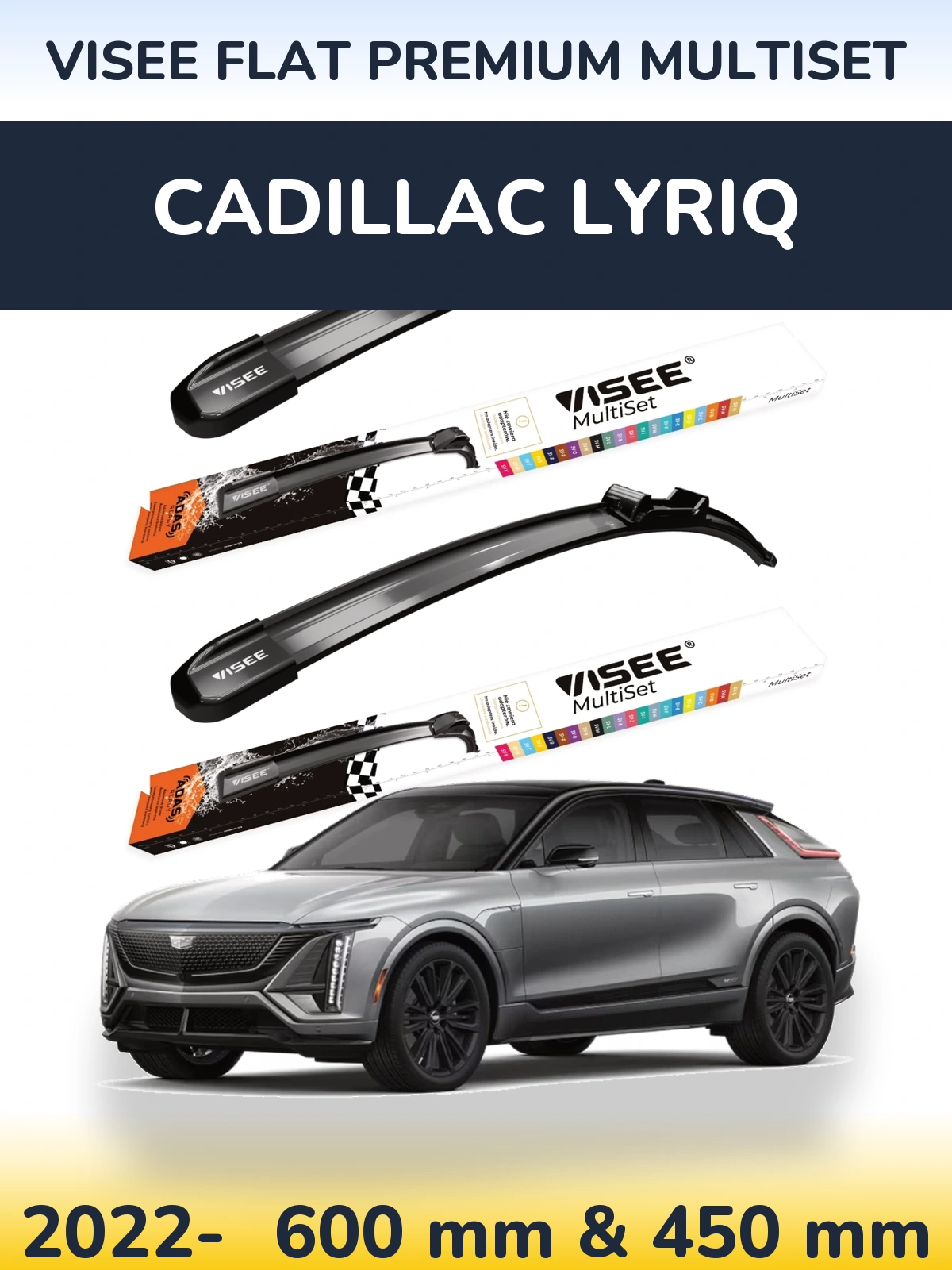 Front wiper blade set VISEE FLAT PREMIUM MultiSet 600 & 450 mm for Cadillac Lyriq 2022-2026
