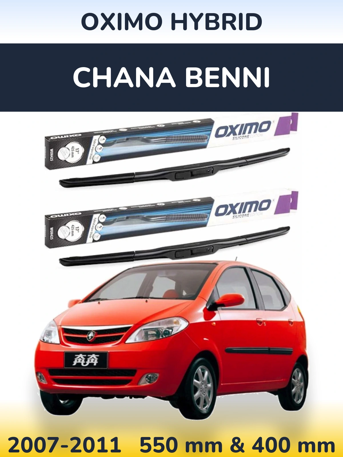 Front wiper blade set Oximo Hybrid 550 & 400 mm for Chana Benni 2007-2011