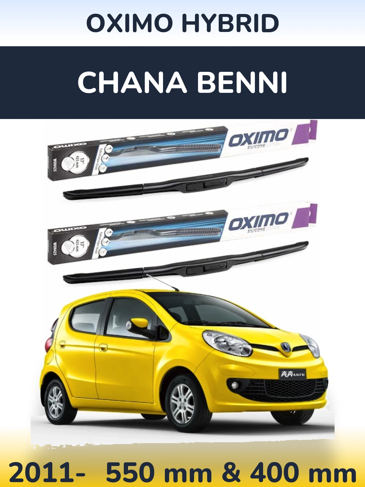 Комплект передніх щіток Oximo Hybrid 550 & 400 мм для Chana Benni 2011-2026