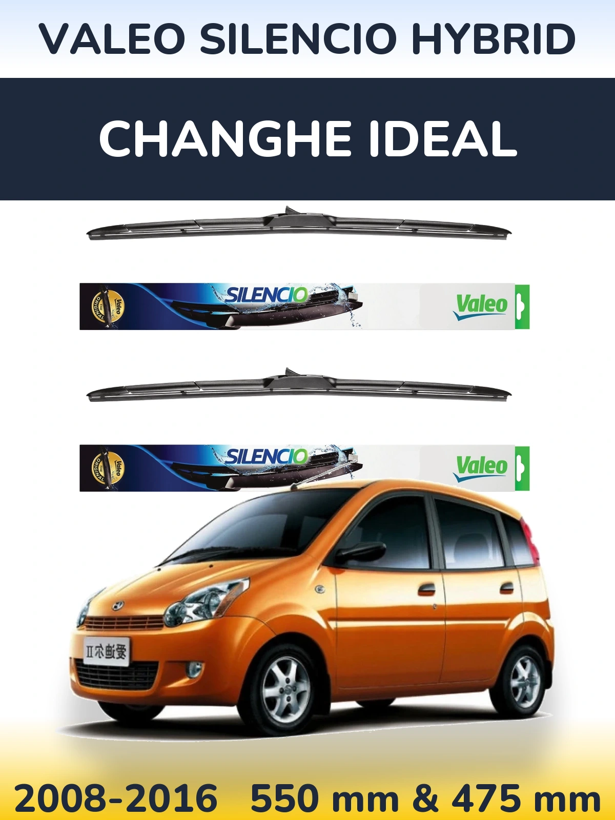 Комплект передніх щіток Valeo Silencio Hybrid 550 & 475 мм для Changhe Ideal 2008-2016