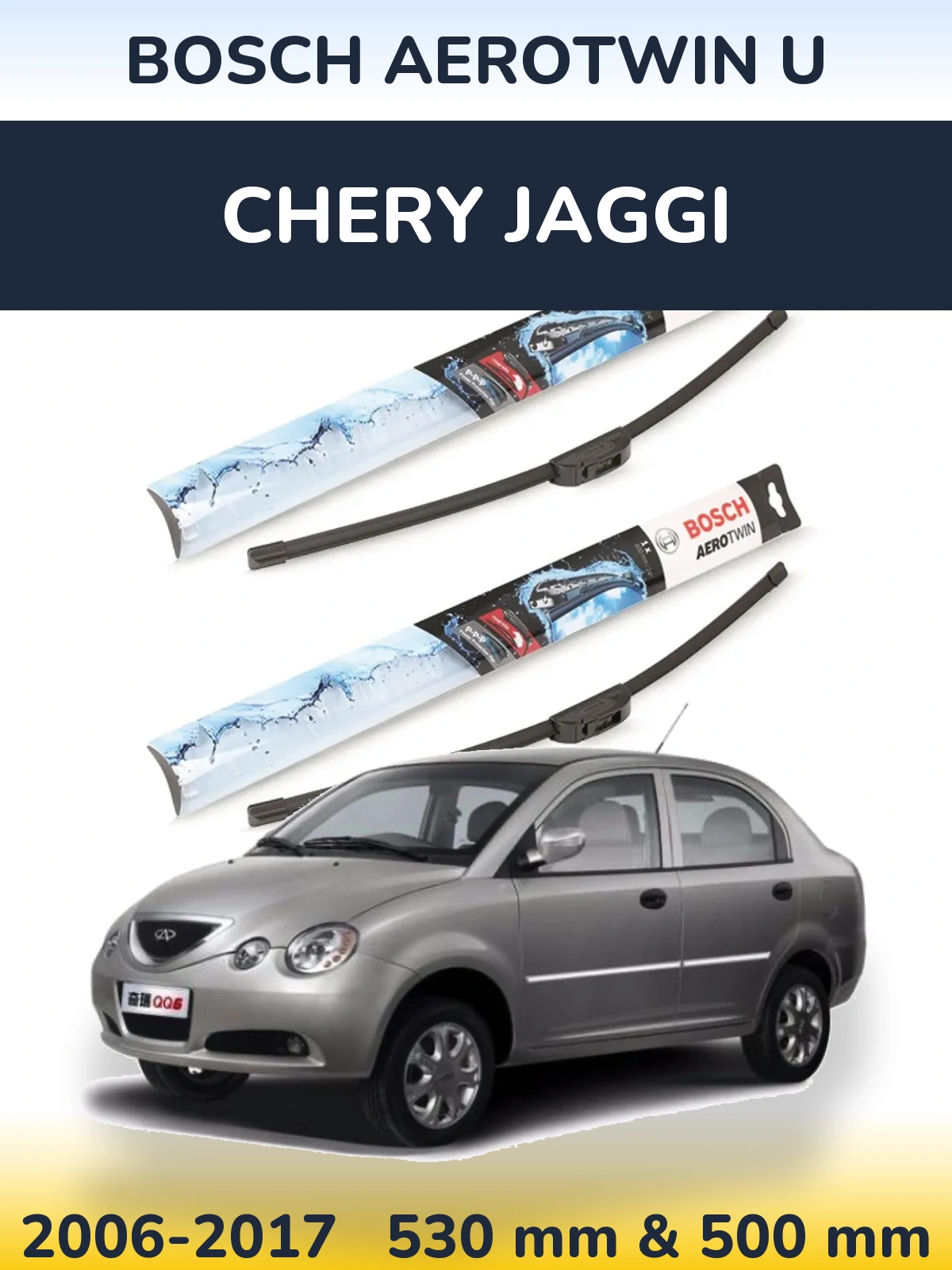 Front wiper blade set BOSCH AeroTwin U 530 & 500 mm for Chery Jaggi 2006-2017