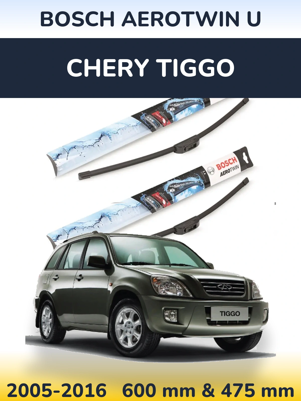 Front wiper blade set BOSCH AeroTwin U 600 & 475 mm for Chery Tiggo 2005-2016
