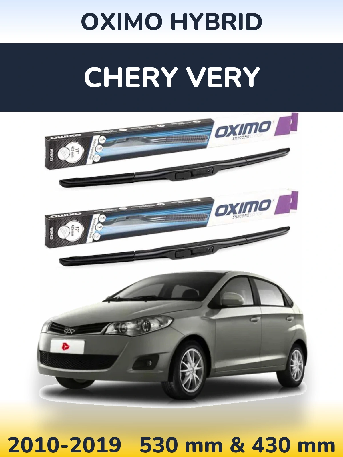 Front wiper blade set Oximo Hybrid 530 & 430 mm for Chery Very 2010-2019