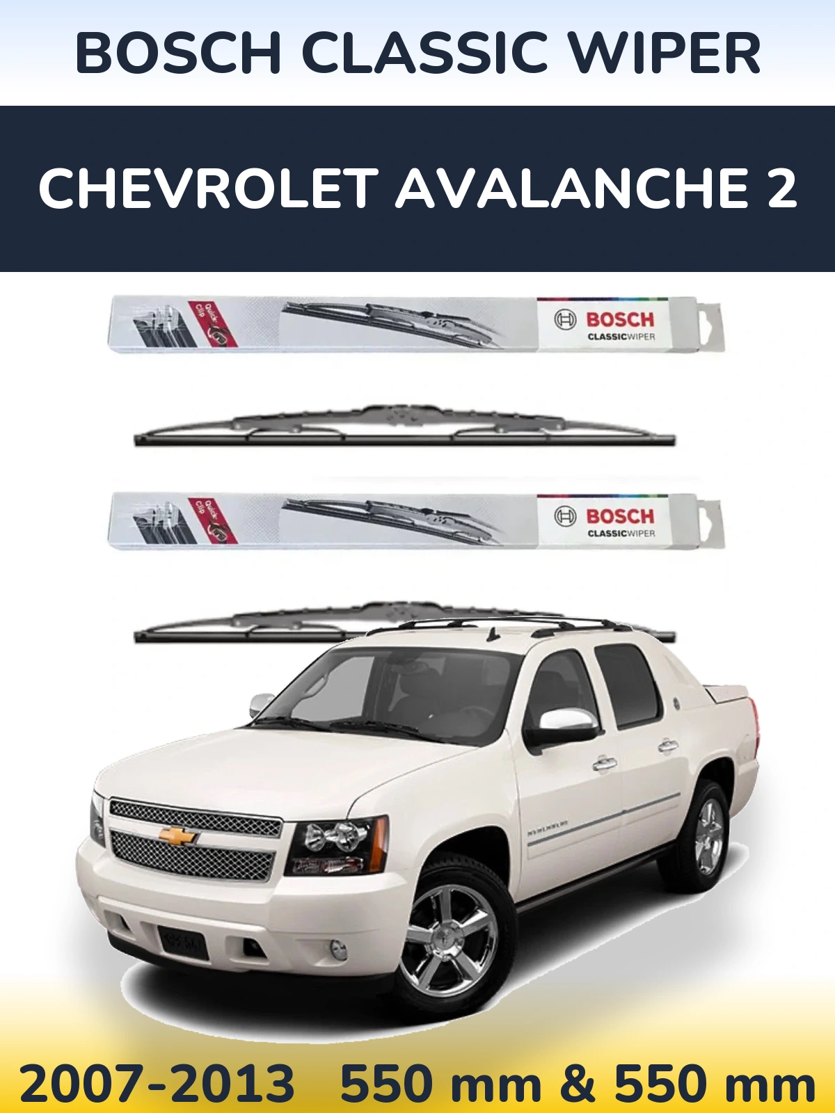 Комплект передніх щіток BOSCH Classic Wiper 550 & 550 мм для Chevrolet Avalanche 2 2007-2013