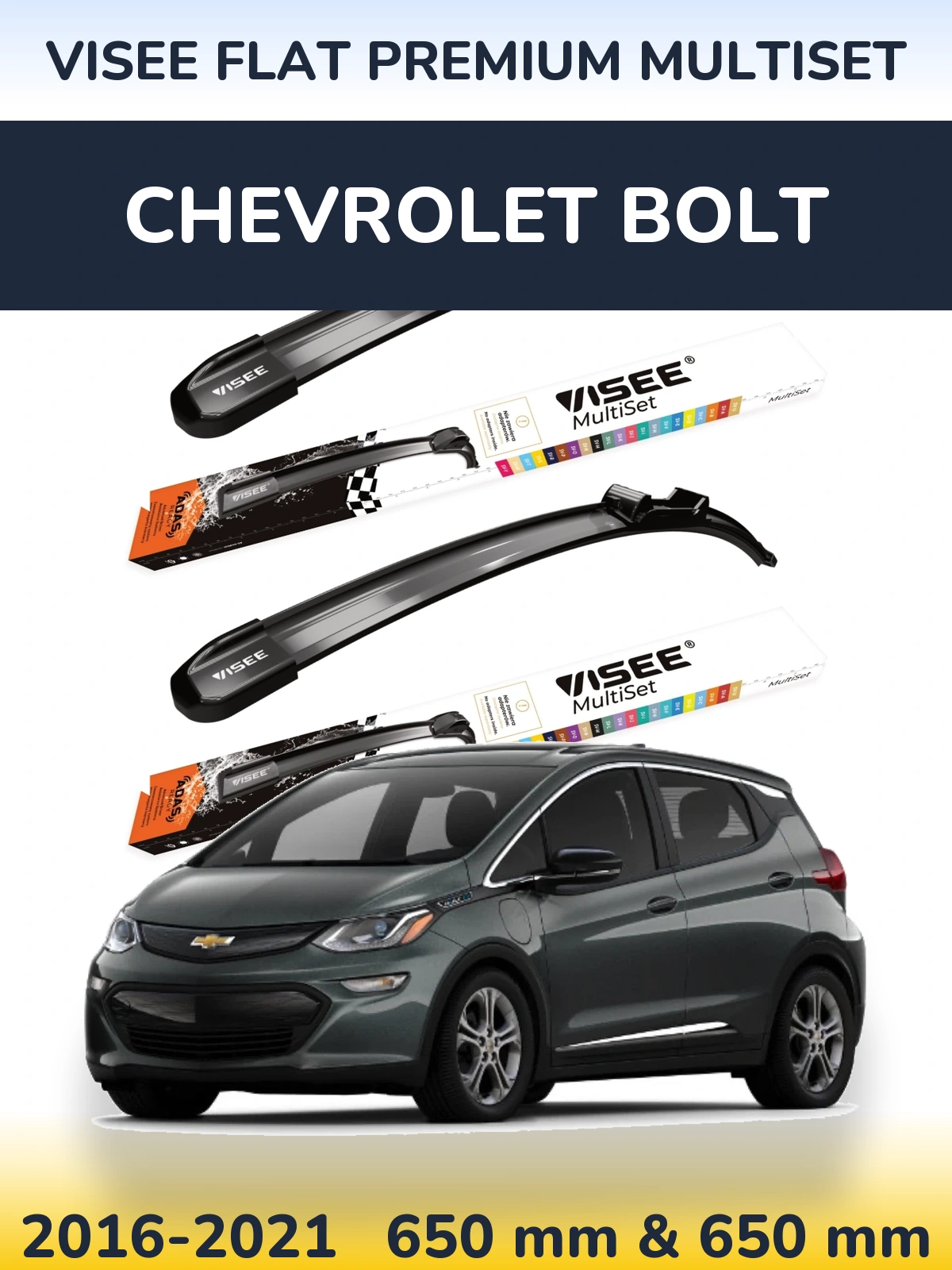 Front wiper blade set VISEE FLAT PREMIUM MultiSet 650 & 650 mm for Chevrolet Bolt 2016-2021