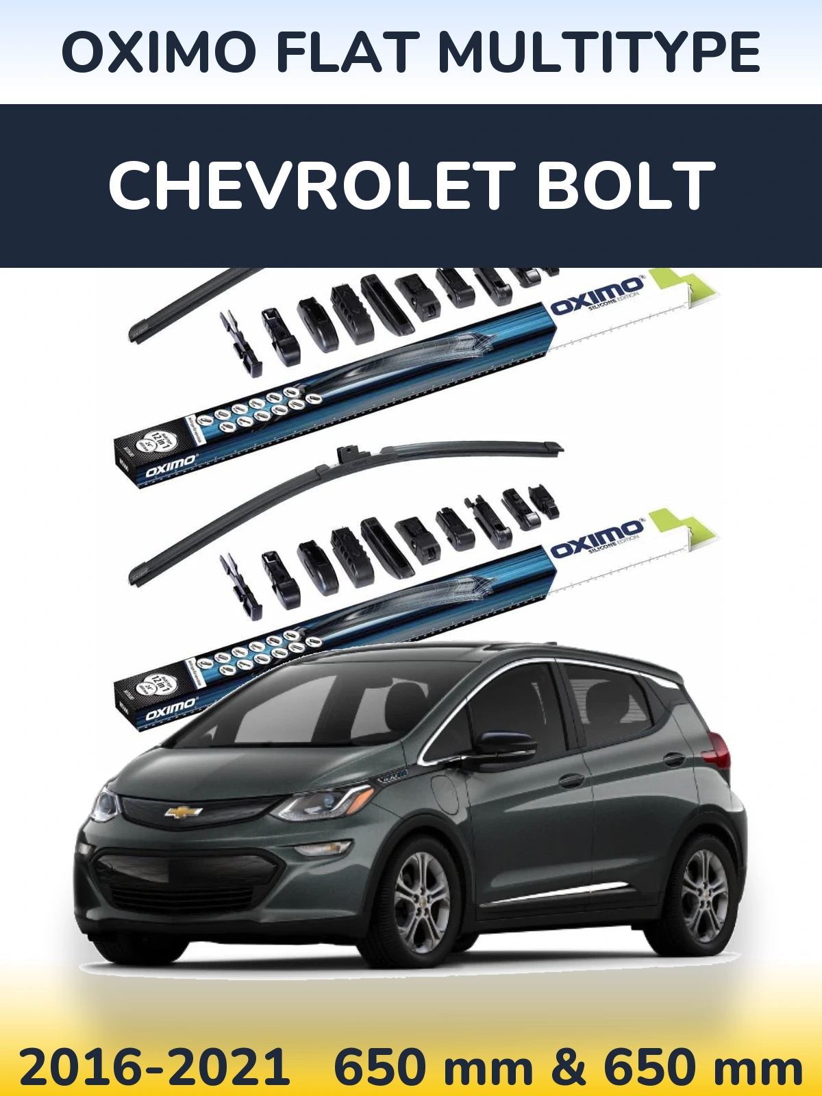 Front wiper blade set Oximo Flat MultiTypee 650 & 650 mm for Chevrolet Bolt 2016-2021