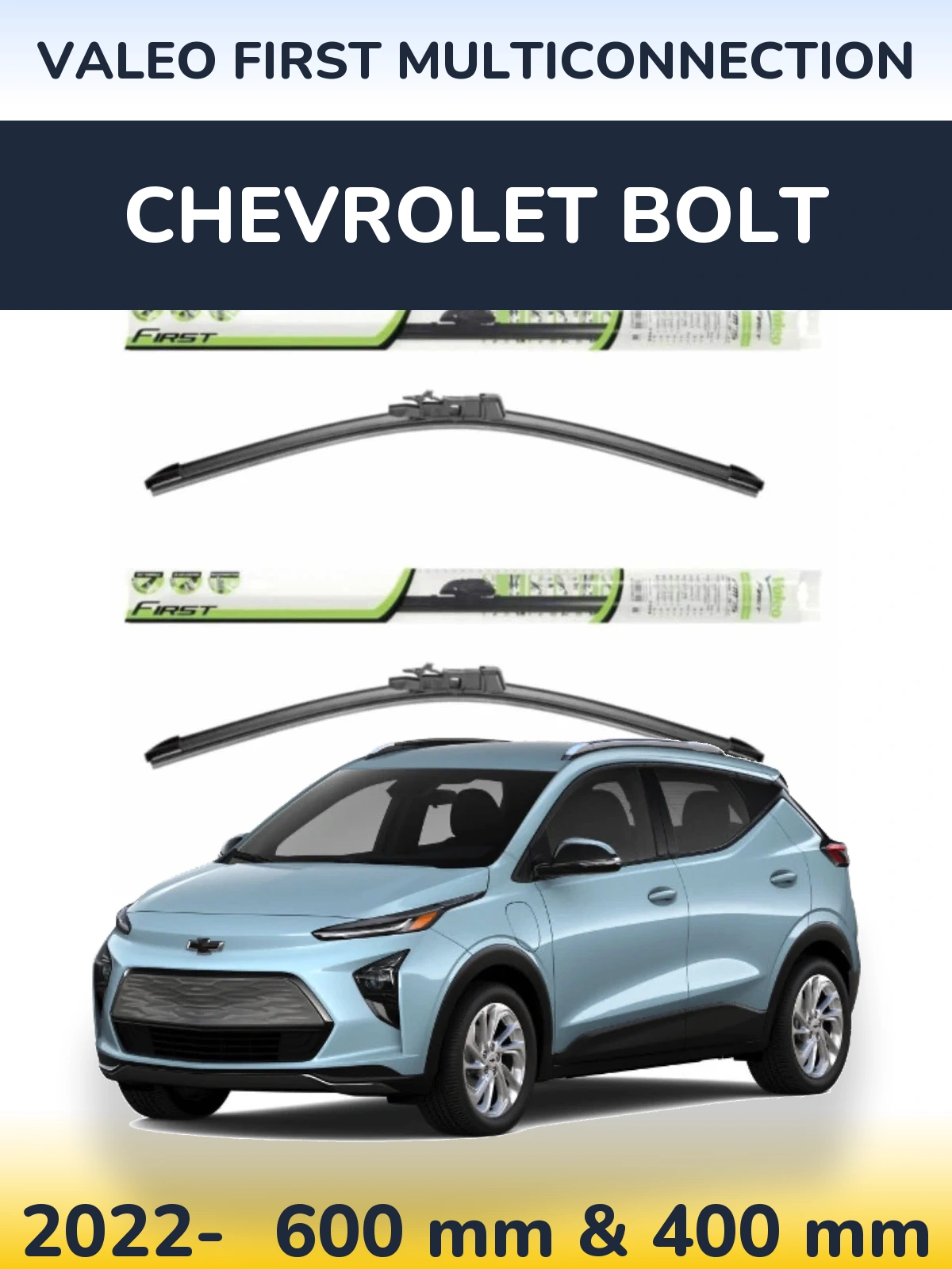Комплект передних дворников Valeo First MultiConnection 600 & 400 мм для Chevrolet Bolt 2022-2026