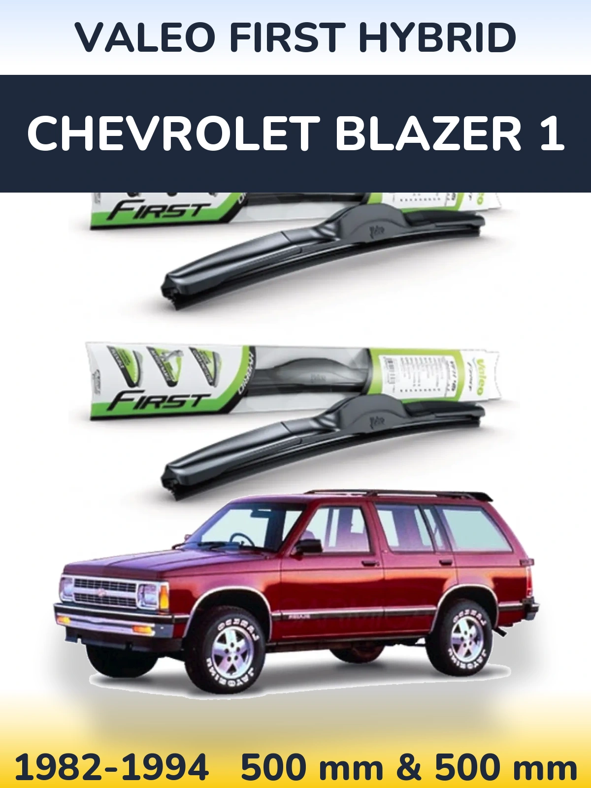 Комплект передніх щіток Valeo First Hybrid 500 & 500 мм для Chevrolet Blazer 1 1982-1994