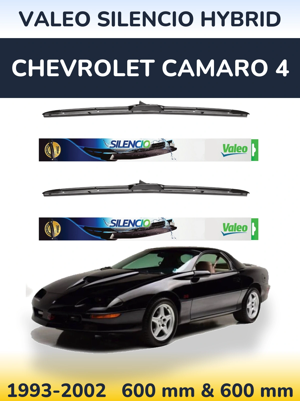 Front wiper blade set Valeo Silencio Hybrid 600 & 600 mm for Chevrolet Camaro 4 1993-2002