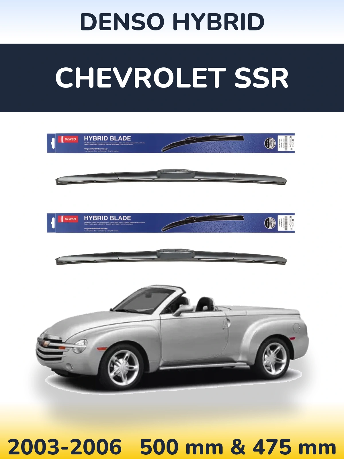 Комплект передних дворников Denso Hybrid 500 & 475 мм для Chevrolet SSR 2003-2006