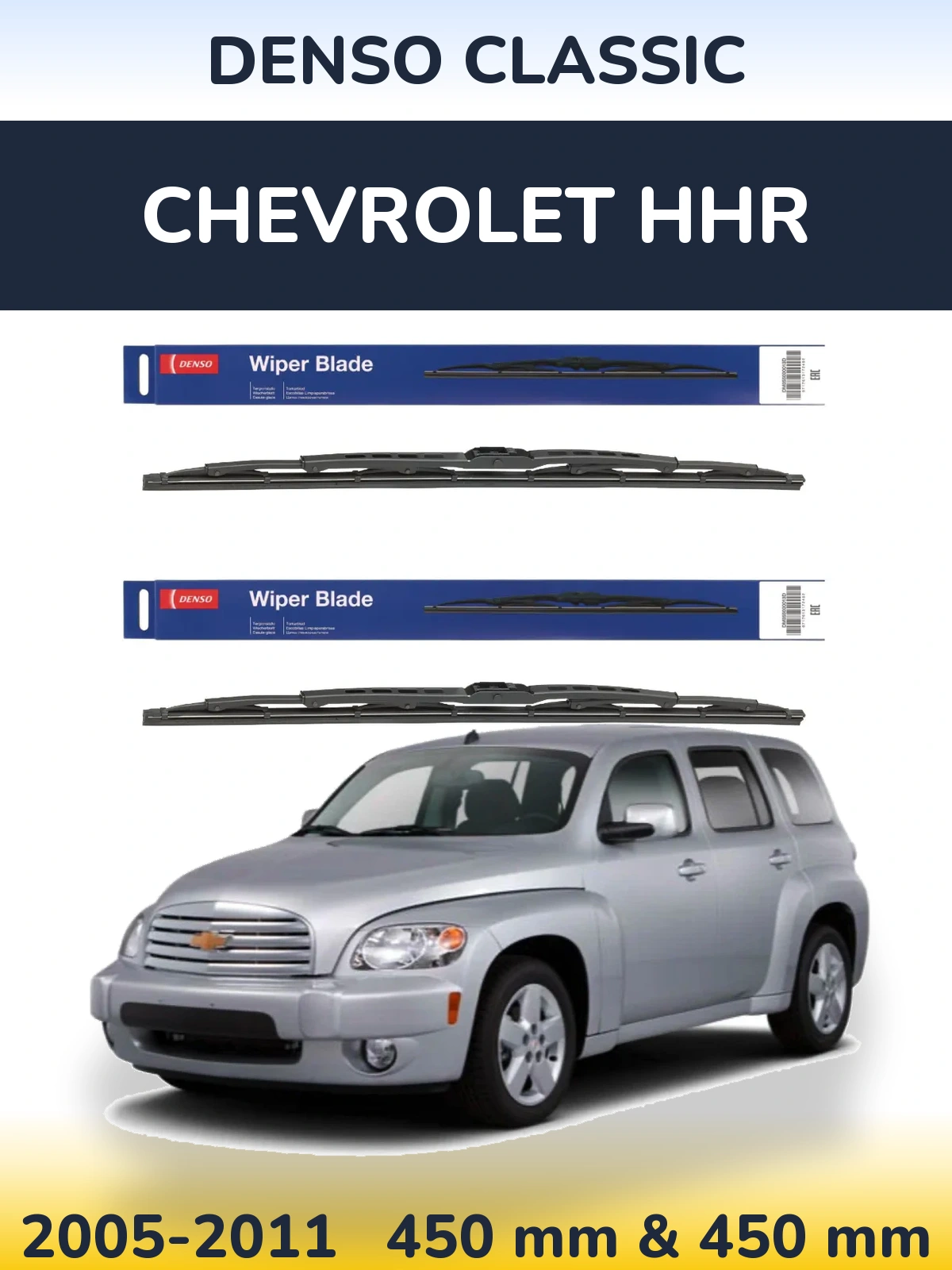 Front wiper blade set Denso Classic 450 & 450 mm for Chevrolet HHR 2005-2011