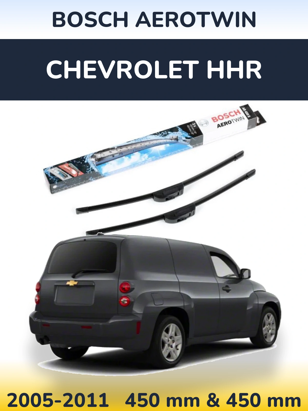 Front wiper blade set BOSCH AeroTwin 450 & 450 mm for Chevrolet HHR 2005-2011