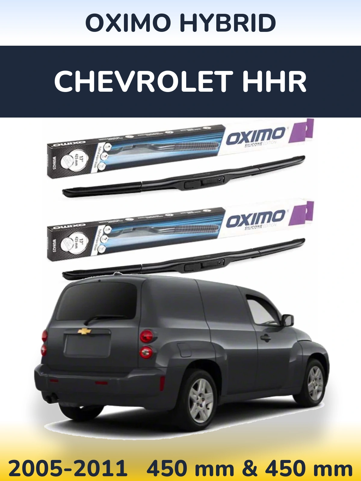 Front wiper blade set Oximo Hybrid 450 & 450 mm for Chevrolet HHR 2005-2011