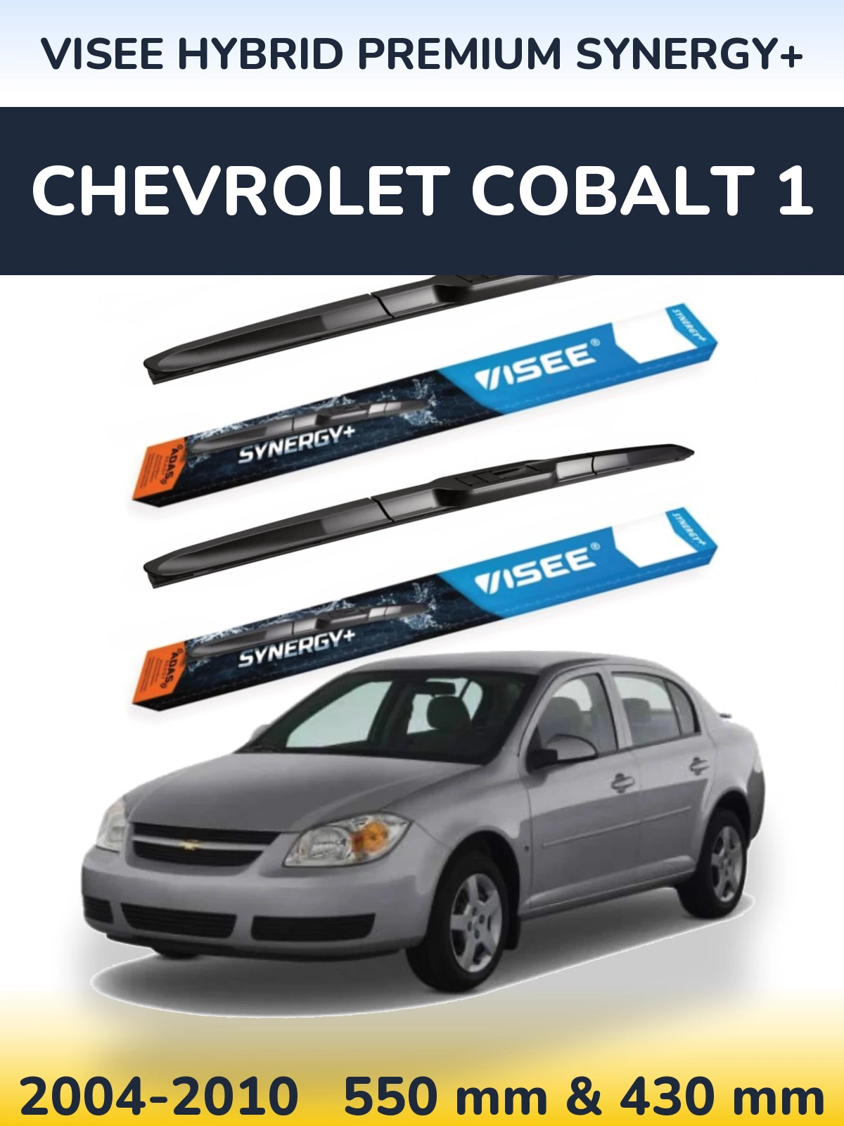 Front wiper blade set VISEE HYBRID PREMIUM SYNERGY+ 550 & 430 mm for Chevrolet Cobalt 1 2004-2010