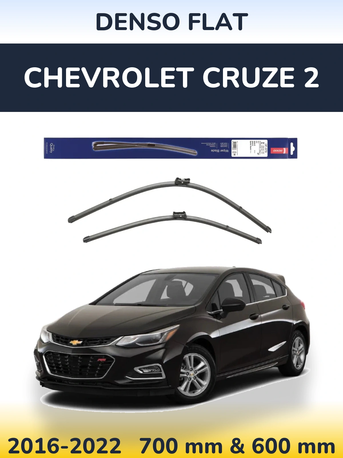 Front wiper blade set Denso Flat 700 & 600 mm for Chevrolet Cruze 2 2016-2022