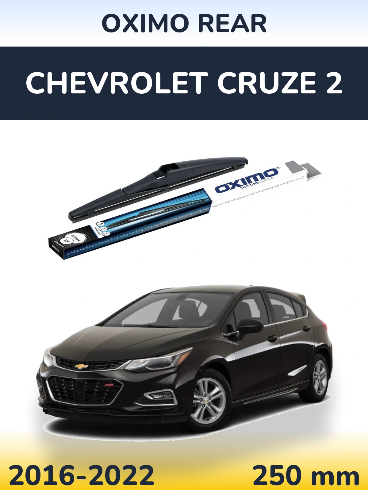 Rear wiper blade Oximo Rear 250 mm for Chevrolet Cruze 2 2016-2022