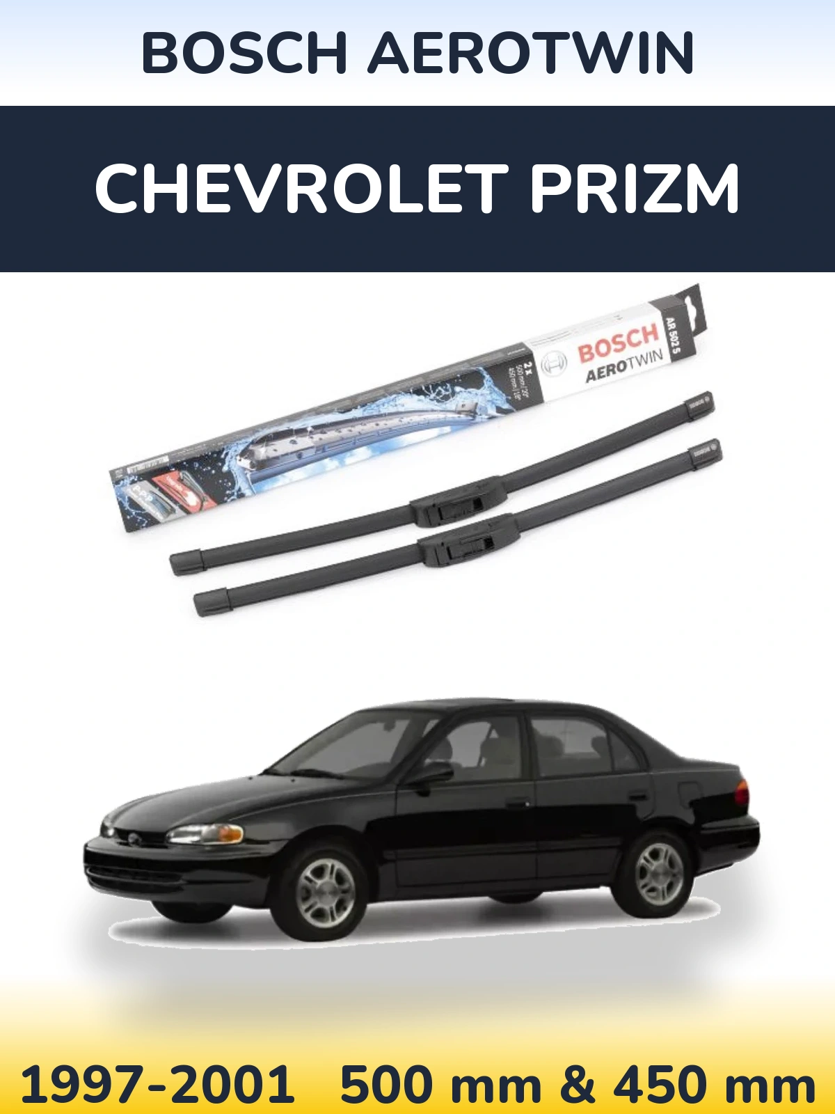 Front wiper blade set BOSCH AeroTwin 500 & 450 mm for Chevrolet Prizm 1997-2001