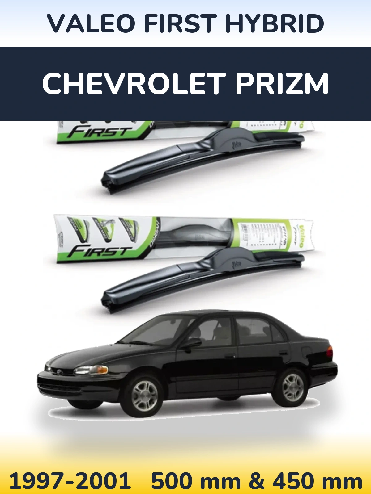 Front wiper blade set Valeo First Hybrid 500 & 450 mm for Chevrolet Prizm 1997-2001
