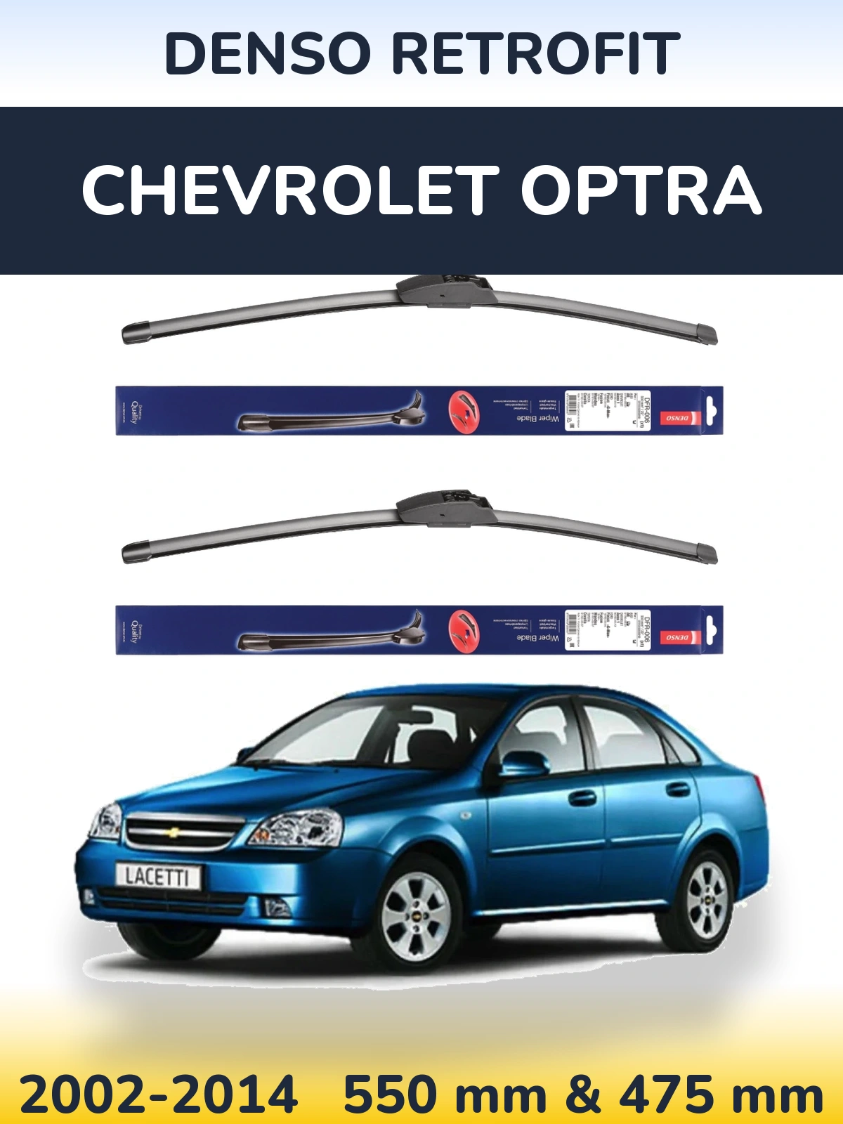 Front wiper blade set Denso Retrofit 550 & 475 mm for Chevrolet Optra 2002-2014