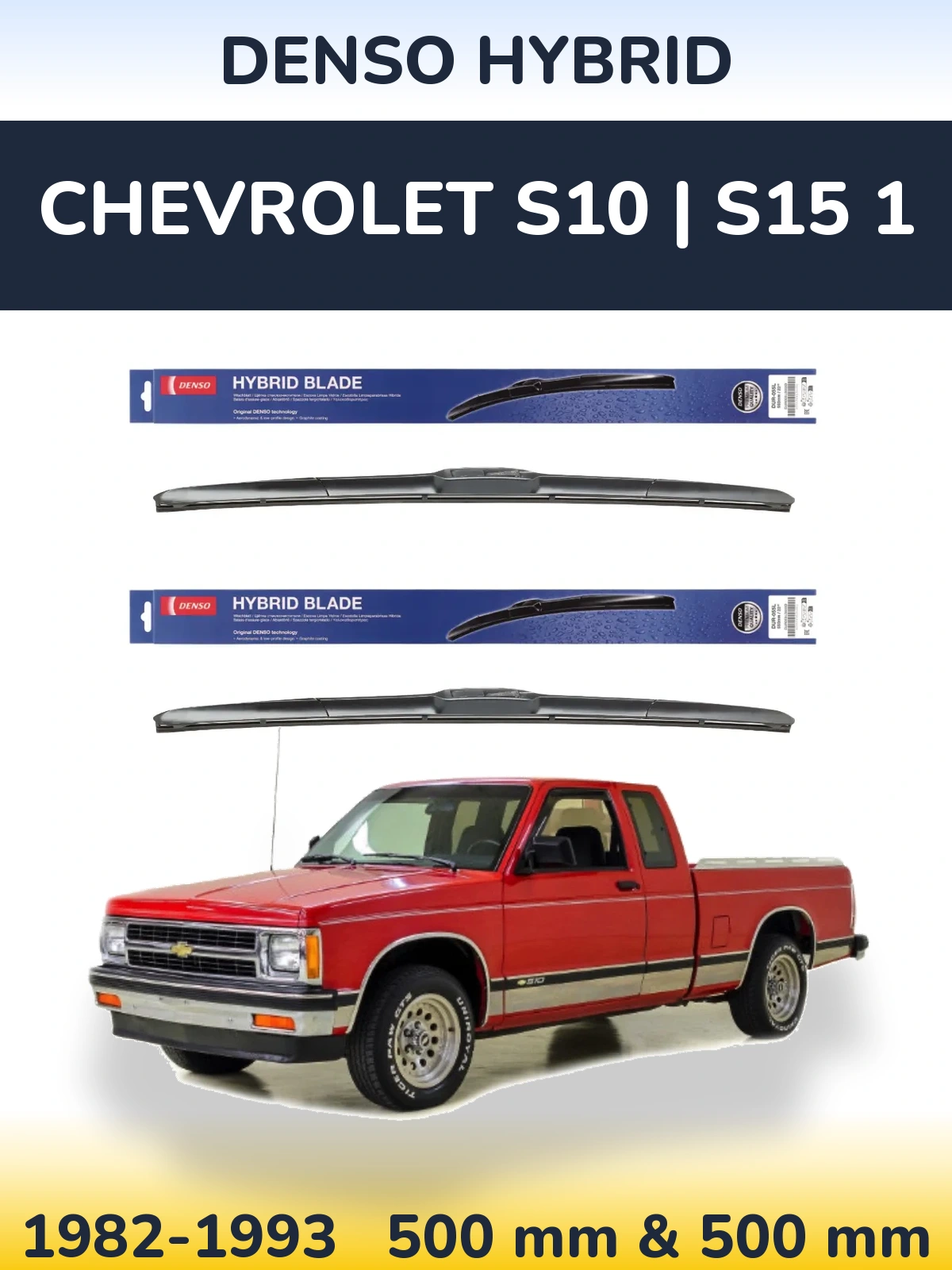Front wiper blade set Denso Hybrid 500 & 500 mm for Chevrolet S10 | S15 1 1982-1993