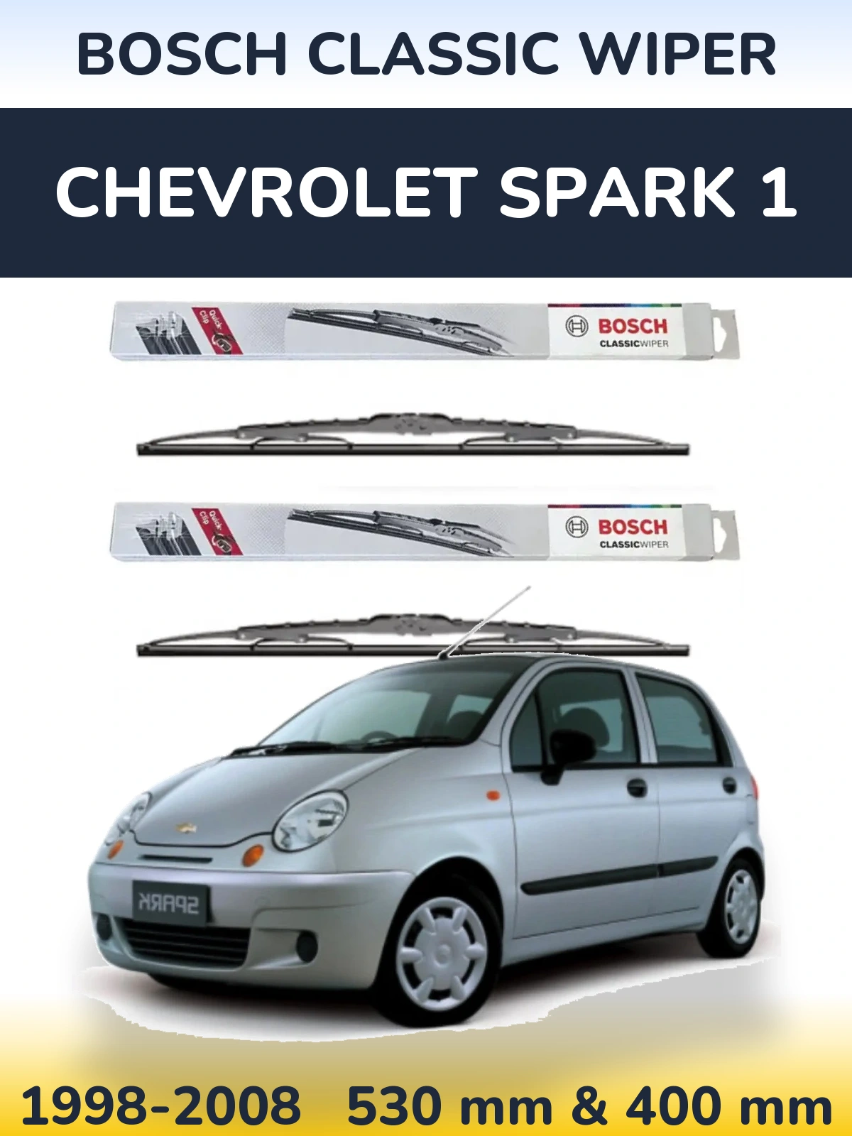 Front wiper blade set BOSCH Classic Wiper 530 & 400 mm for Chevrolet Spark 1 1998-2008