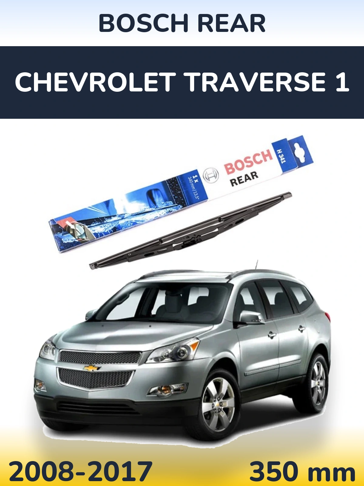 Rear wiper blade BOSCH Rear 340 mm for Chevrolet Traverse 1 2008-2017