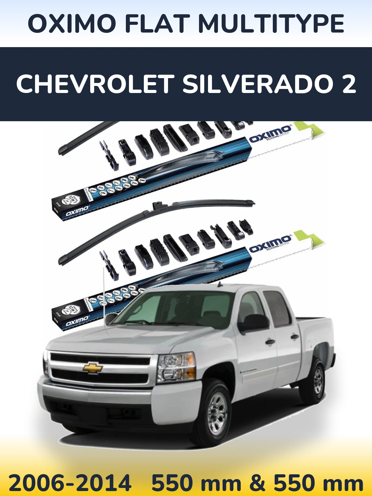 Front wiper blade set Oximo Flat MultiTipse 550 & 550 mm for Chevrolet Silverado 2 2006-2014