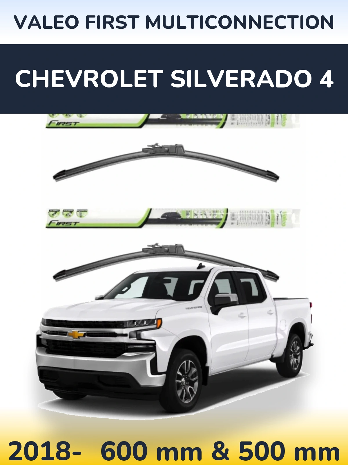 Front wiper blade set Valeo First MultiConnection 600 & 500 mm for Chevrolet Silverado 4 2018-2026
