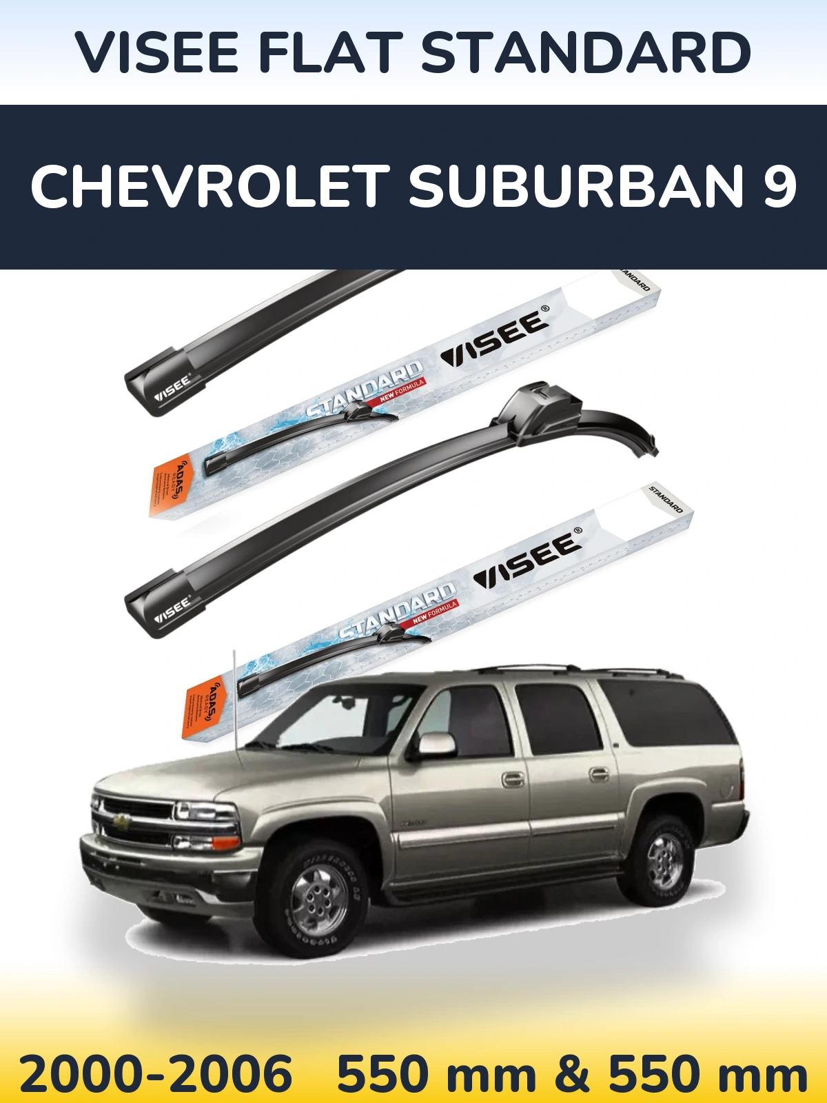 Front wiper blade set VISEE FLAT STANDARD 550 & 550 mm for Chevrolet Suburban 9 2000-2006