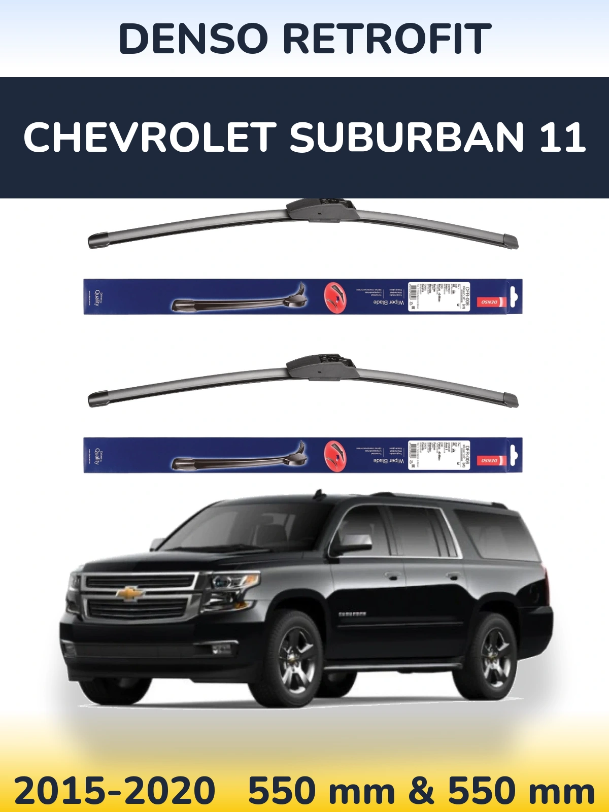 Front wiper blade set Denso Retrofit 550 & 550 mm for Chevrolet Suburban 11 2015-2020