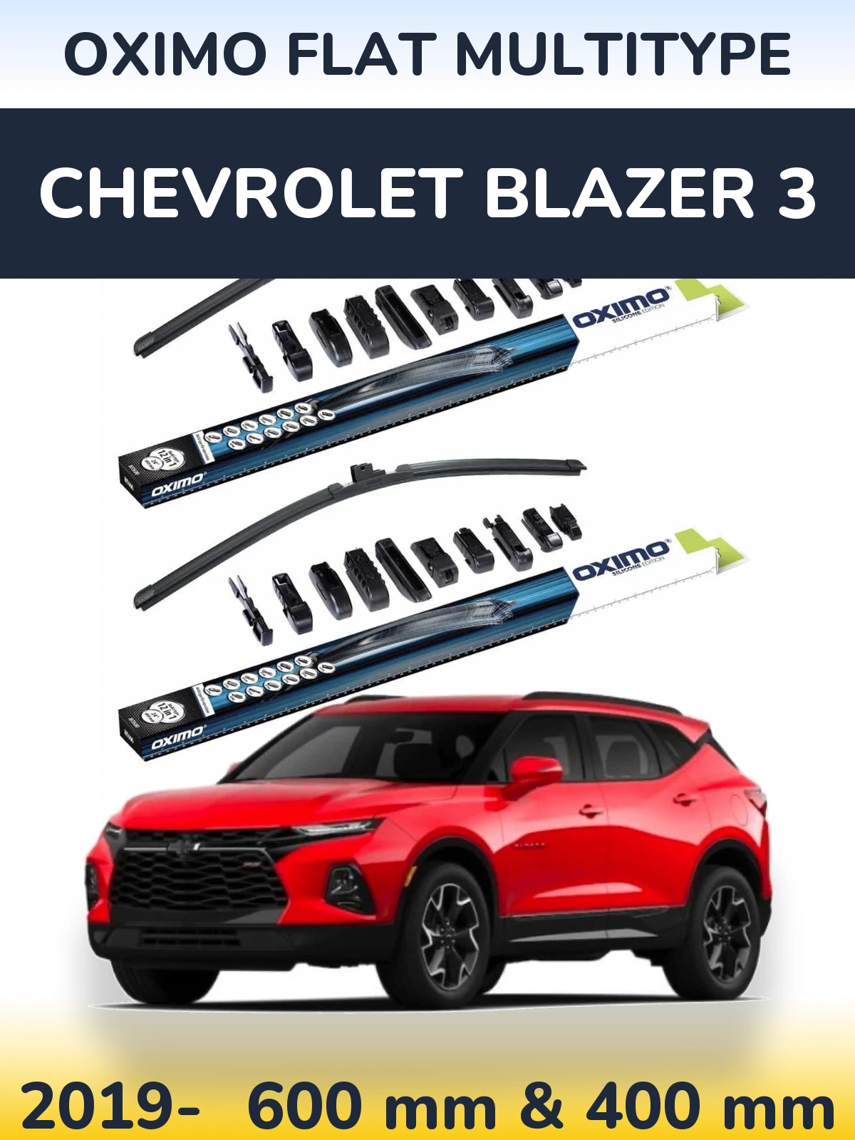 Front wiper blade set Oximo Flat MultiTipse 600 & 400 mm for Chevrolet Blazer 3 2019-2026