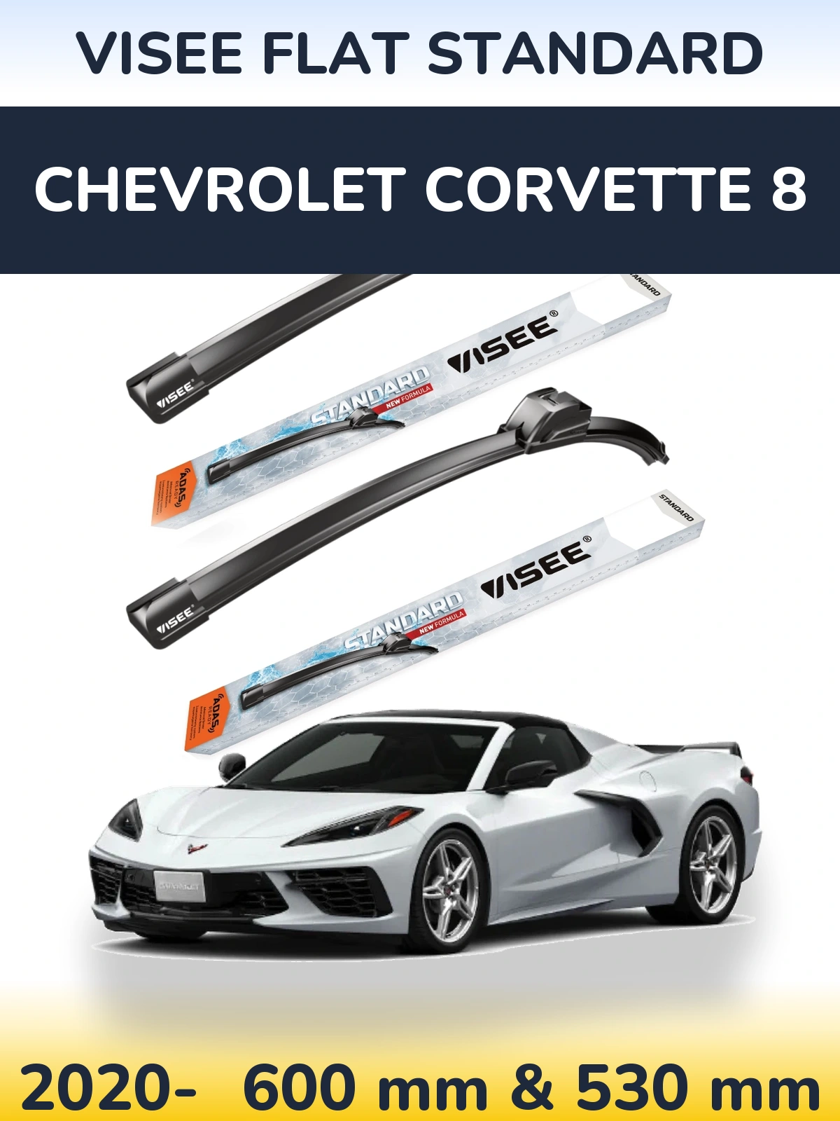 Комплект передніх щіток VISEE FLAT STANDARD 600 & 530 мм для Chevrolet Corvette 8 2020-2026