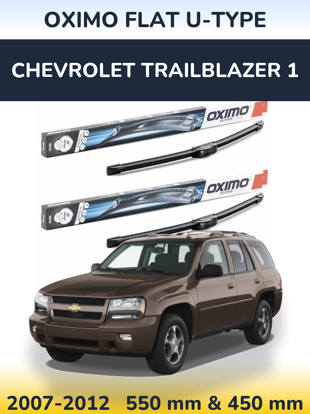 Front wiper blade set Oximo Flat U-type 550 & 450 mm for Chevrolet TrailBlazer 1 2007-2012