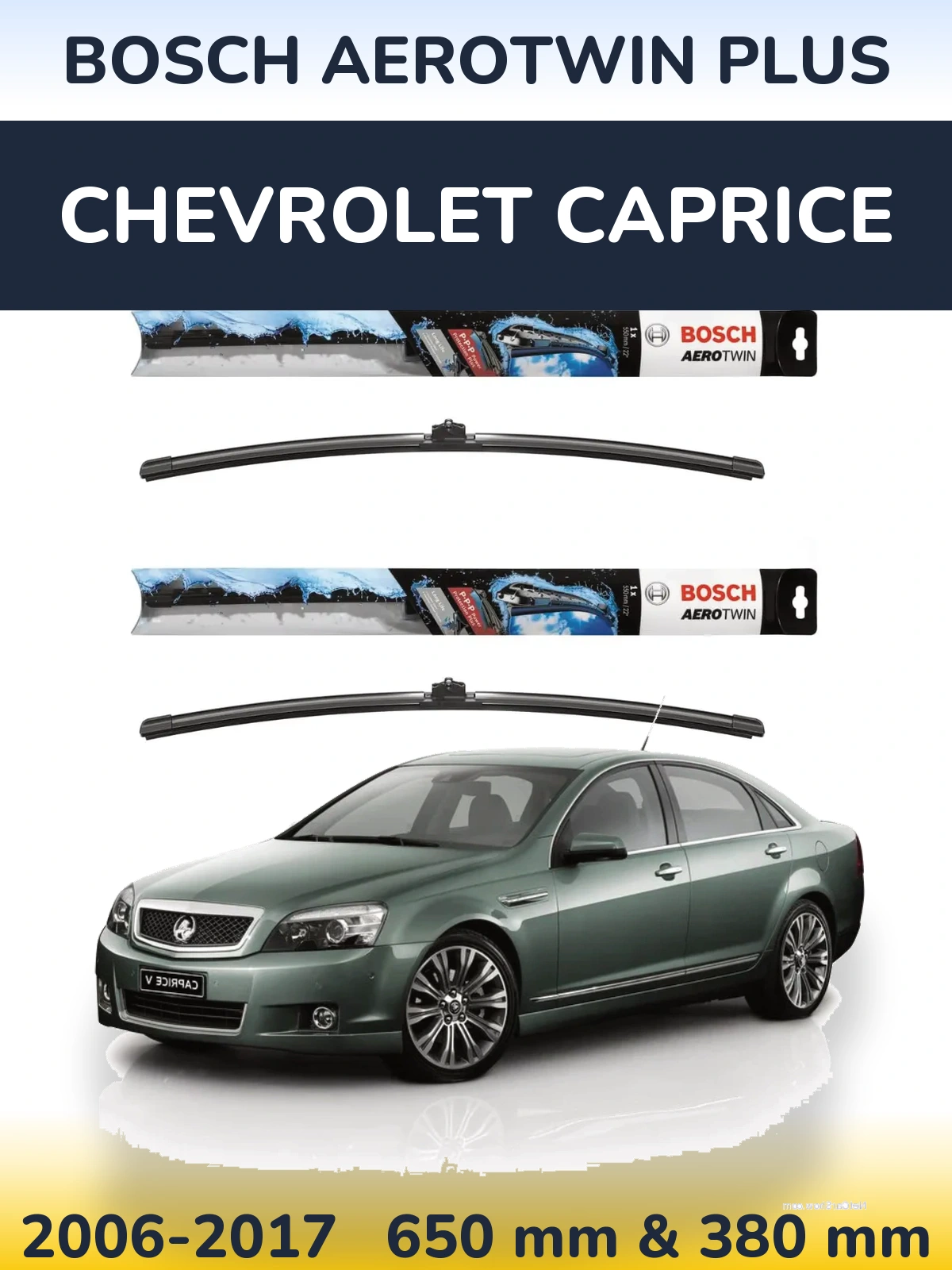 Front wiper blade set BOSCH AeroTwin Plus 650 & 380 mm for Chevrolet Caprice 2006-2017