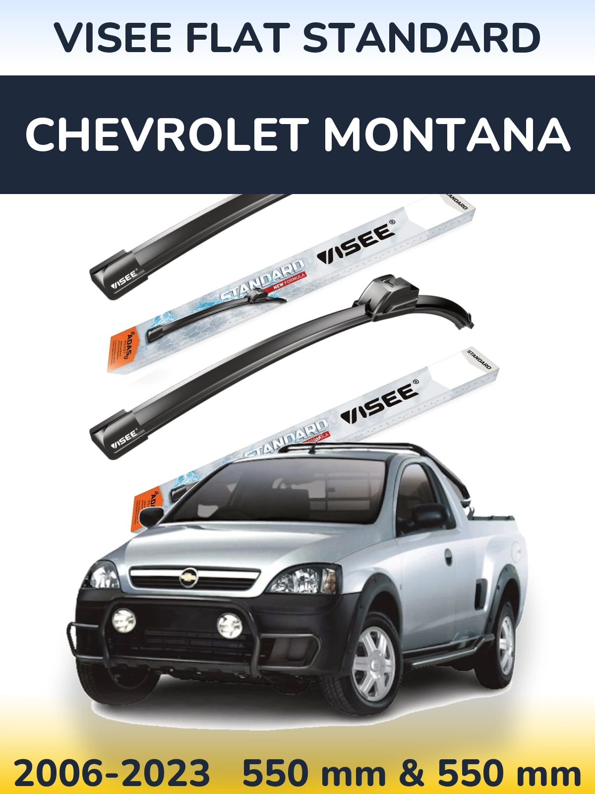 Front wiper blade set VISEE FLAT STANDARD 550 & 550 mm for Chevrolet Montana 2006-2023