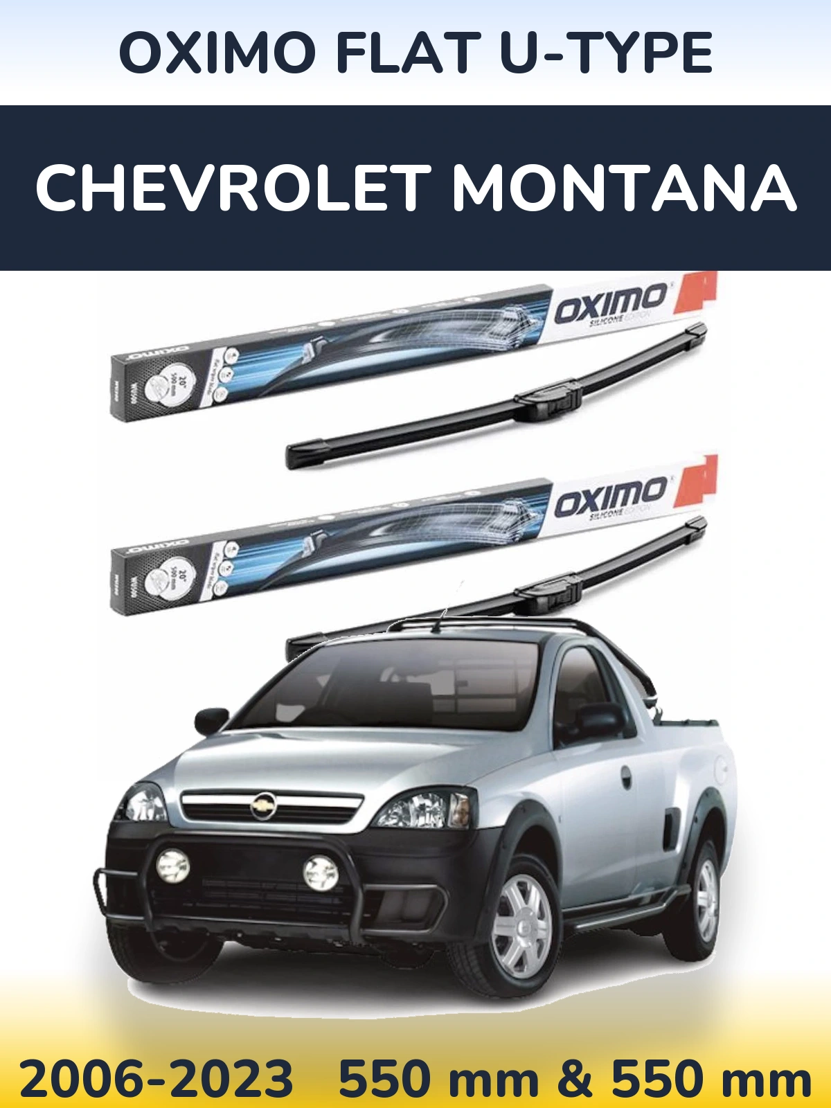 Front wiper blade set Oximo Flat U-type 550 & 550 mm for Chevrolet Montana 2006-2023