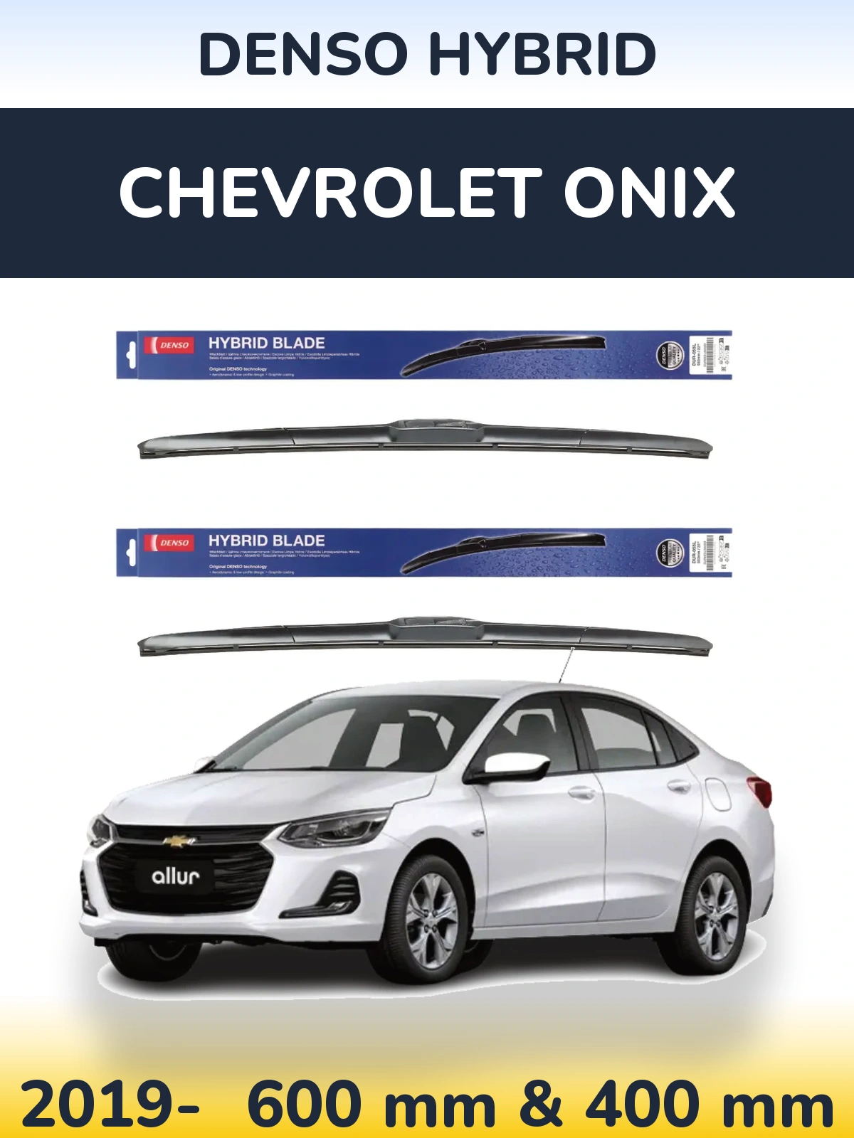 Front wiper blade set Denso Hybrid 600 & 400 mm for Chevrolet Onix 2019-2026