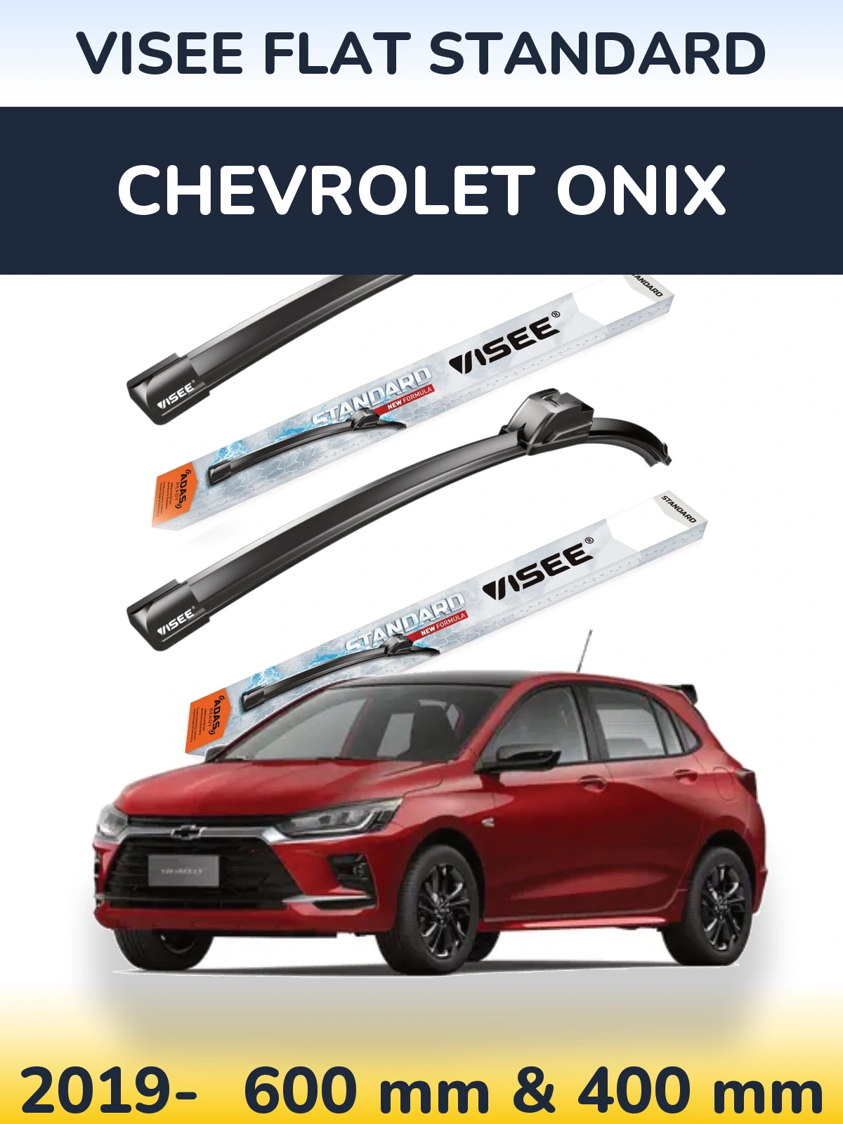 Front wiper blade set VISEE FLAT STANDARD 600 & 400 mm for Chevrolet Onix 2019-2026