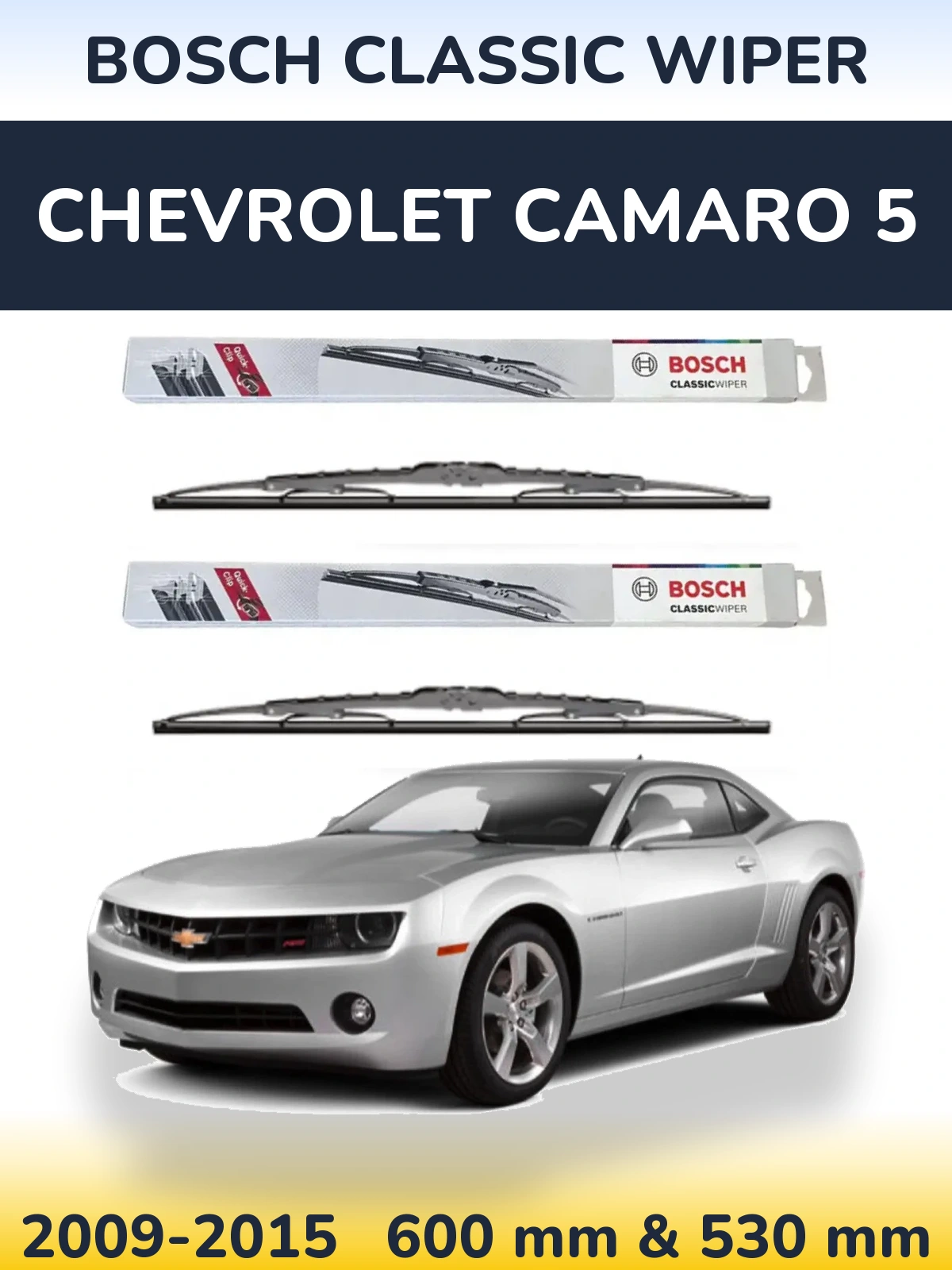 Front wiper blade set BOSCH Classic Wiper 600 & 530 mm for Chevrolet Camaro 5 2009-2015