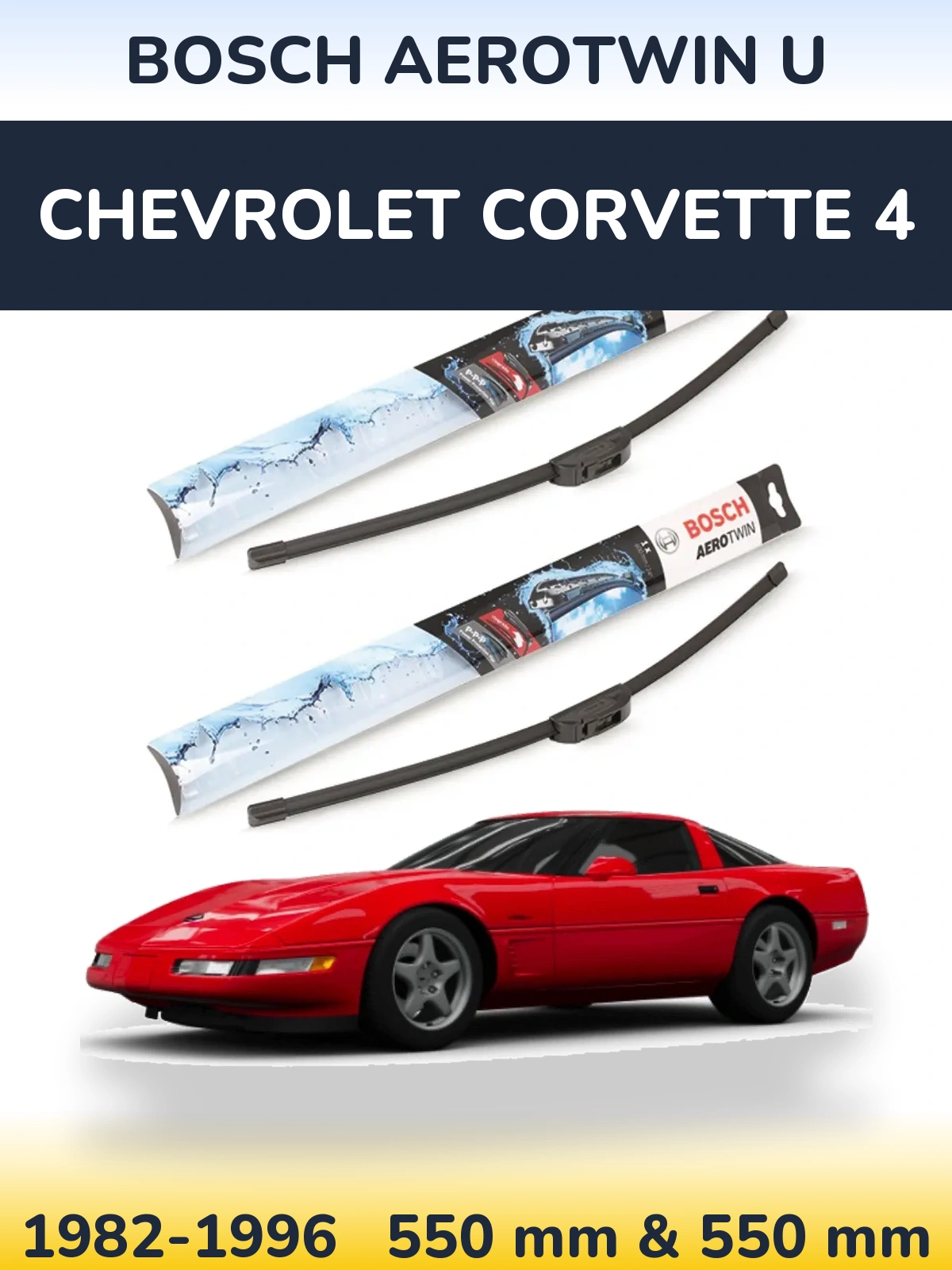 Комплект передних дворников BOSCH AeroTwin U 550 & 550 мм для Chevrolet Corvette 4 1982-1996
