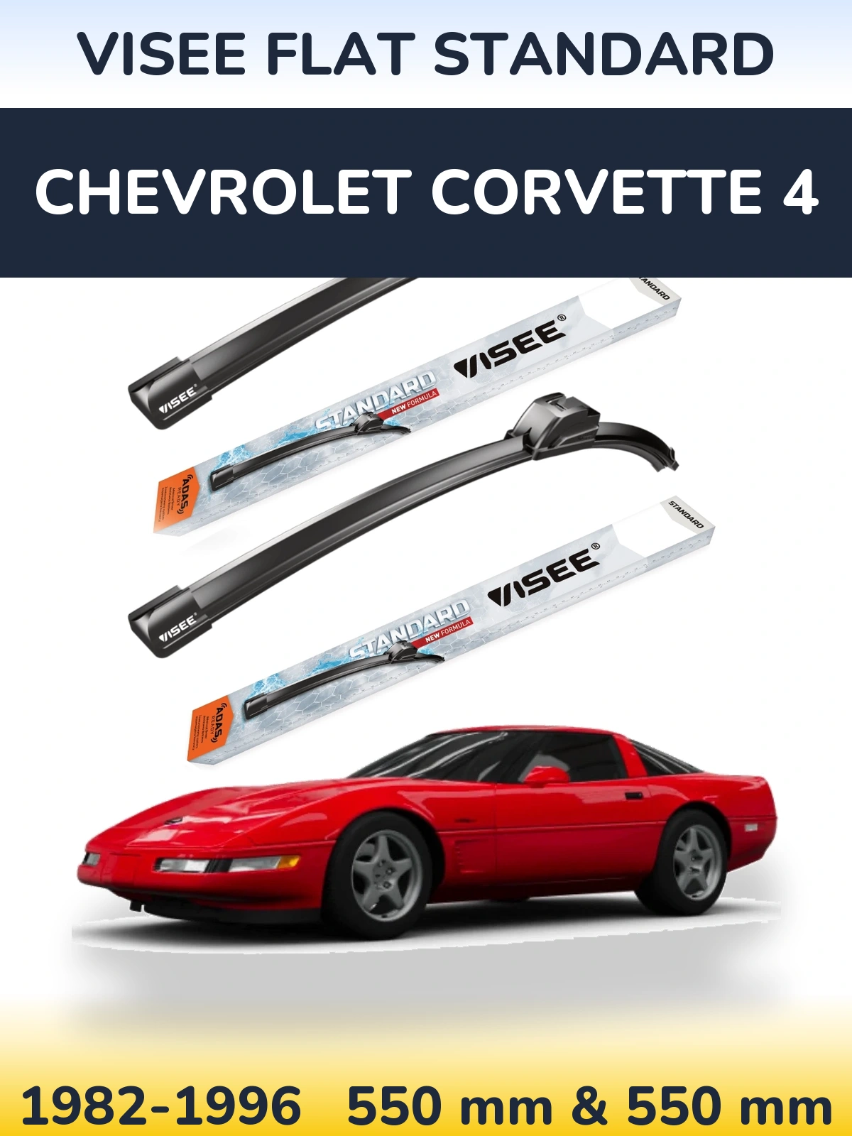 Front wiper blade set VISEE FLAT STANDARD 550 & 550 mm for Chevrolet Corvette 4 1982-1996