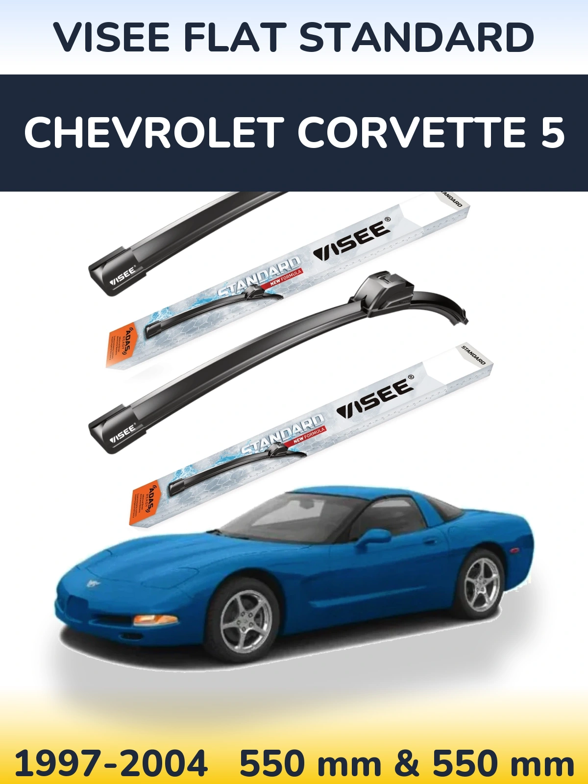 Комплект передніх щіток VISEE FLAT STANDARD 550 & 550 мм для Chevrolet Corvette 5 1997-2004