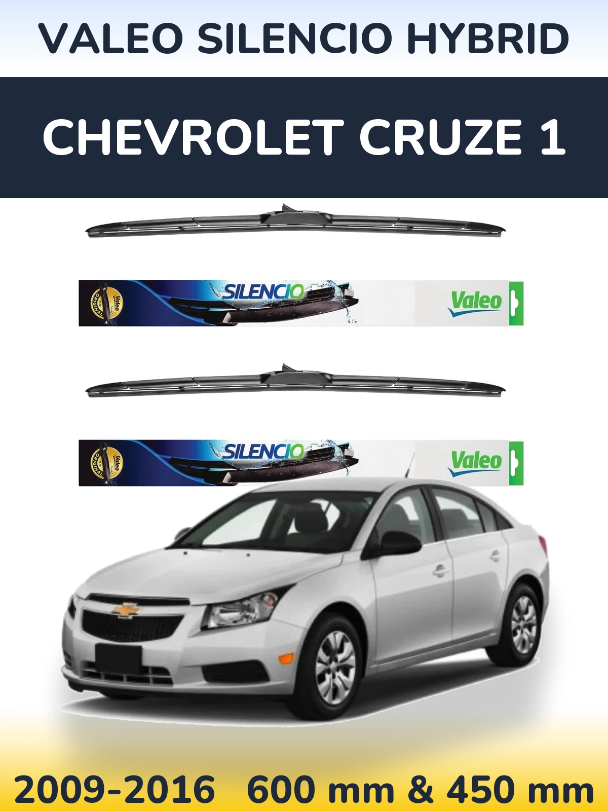 Комплект передних дворников Valeo Silencio Hybrid 600 & 450 мм для Chevrolet Cruze 1 2009-2016