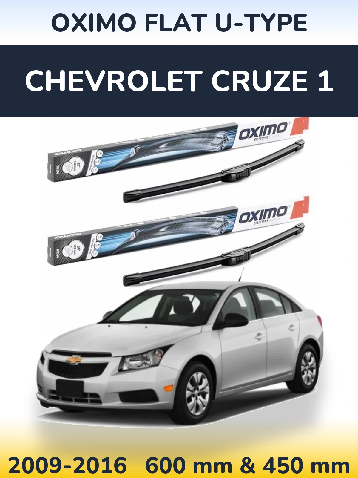 Front wiper blade set Oximo Flat U-type 600 & 450 mm for Chevrolet Cruze 1 2009-2016