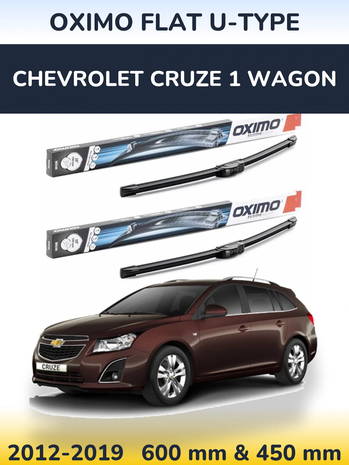 Front wiper blade set Oximo Flat U-type 600 & 450 mm for Chevrolet Cruze 1 Wagon 2012-2019