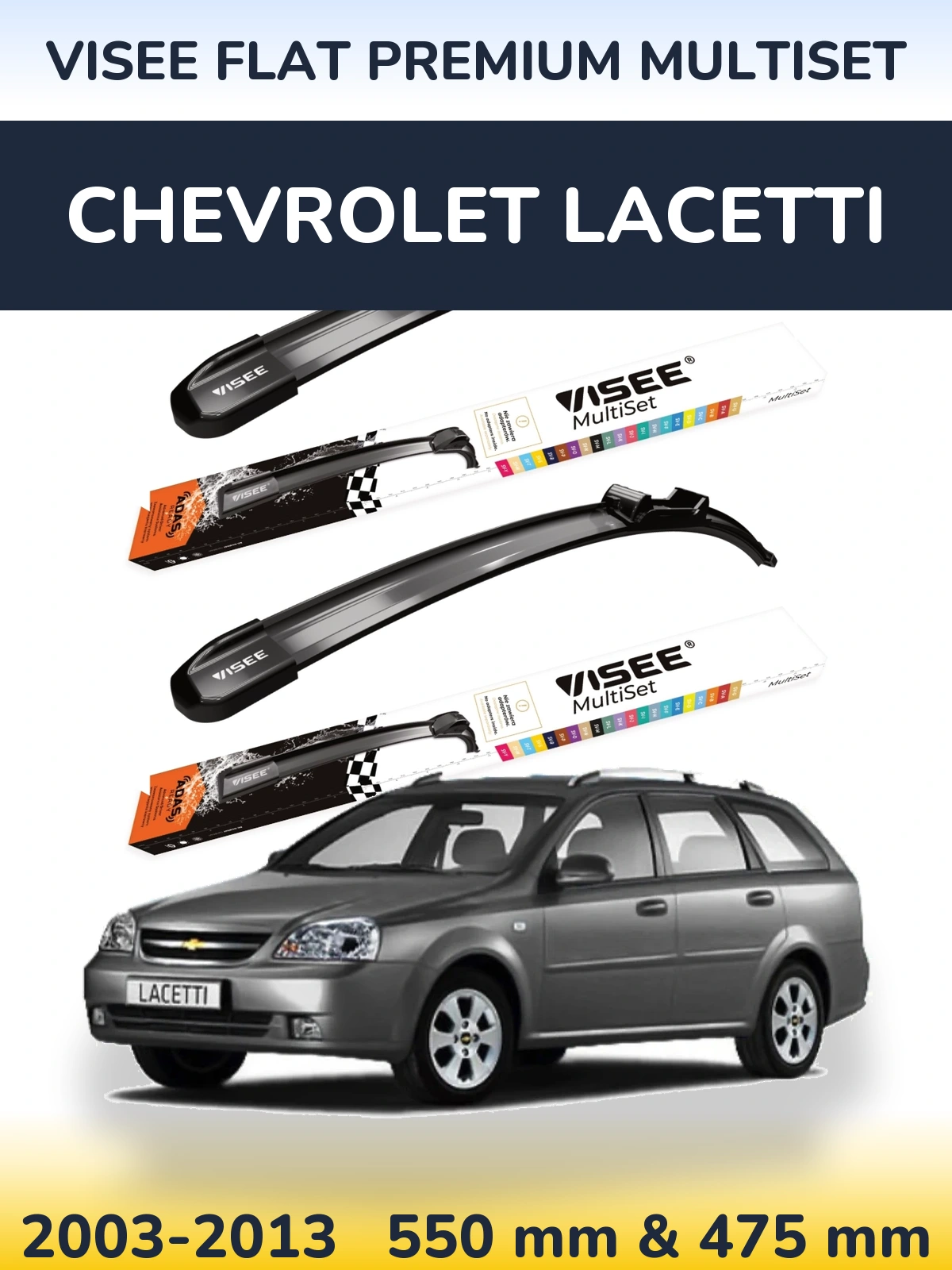 Front wiper blade set VISEE FLAT PREMIUM MultiSet 550 & 475 mm for Chevrolet Lacetti 2003-2013